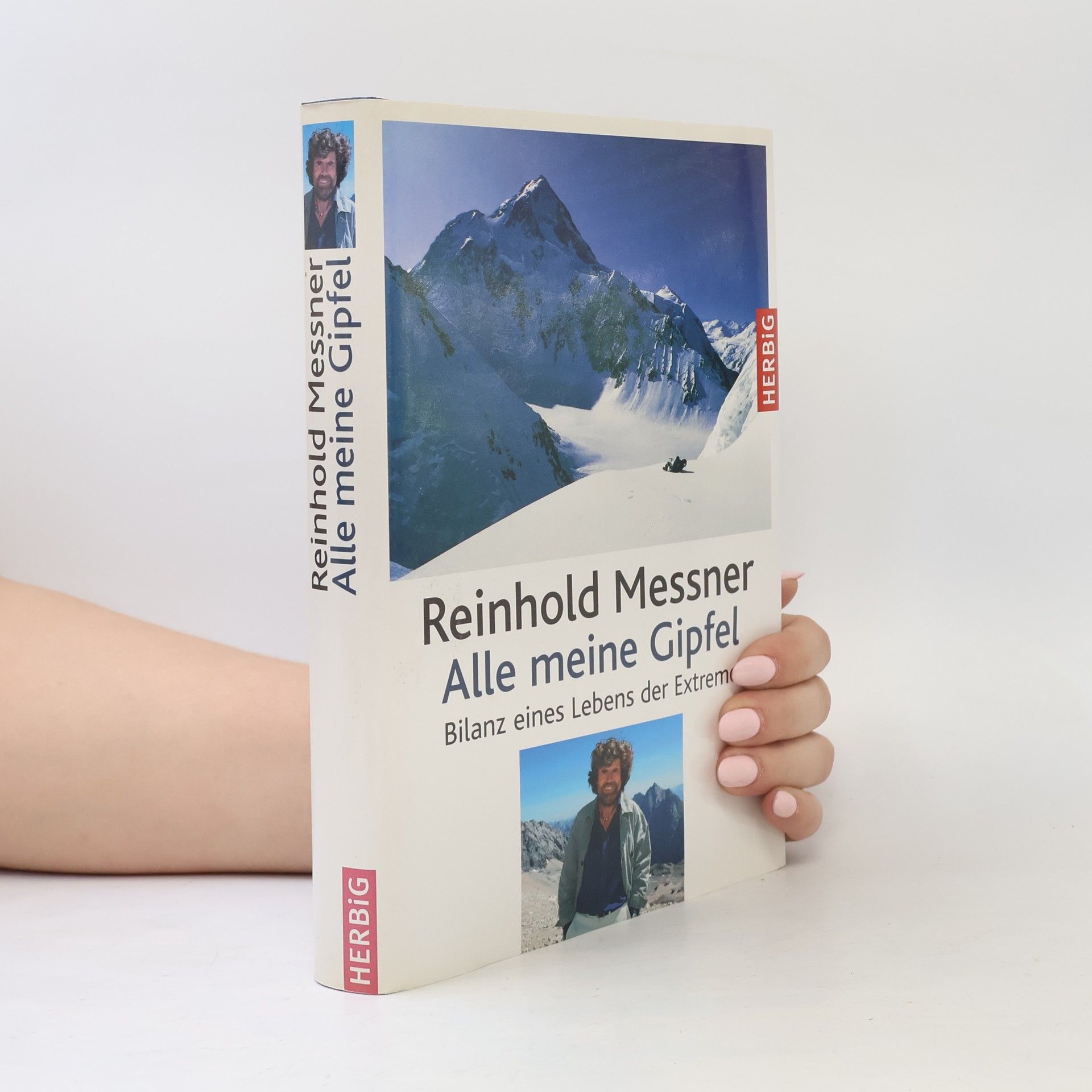 Reinhold Messner Alle meine Gipfel