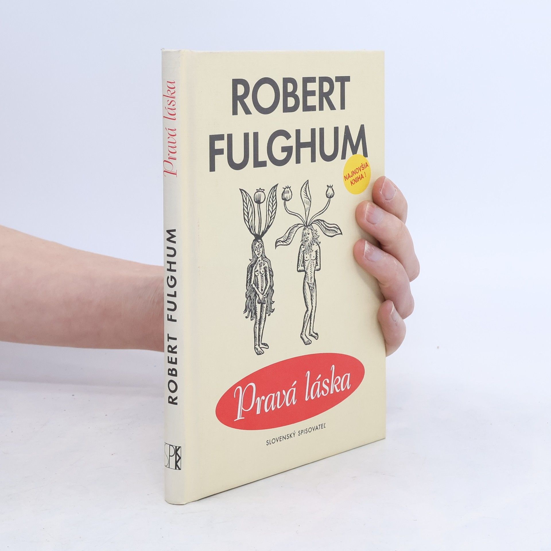 Robert Fulghum Pravá láska