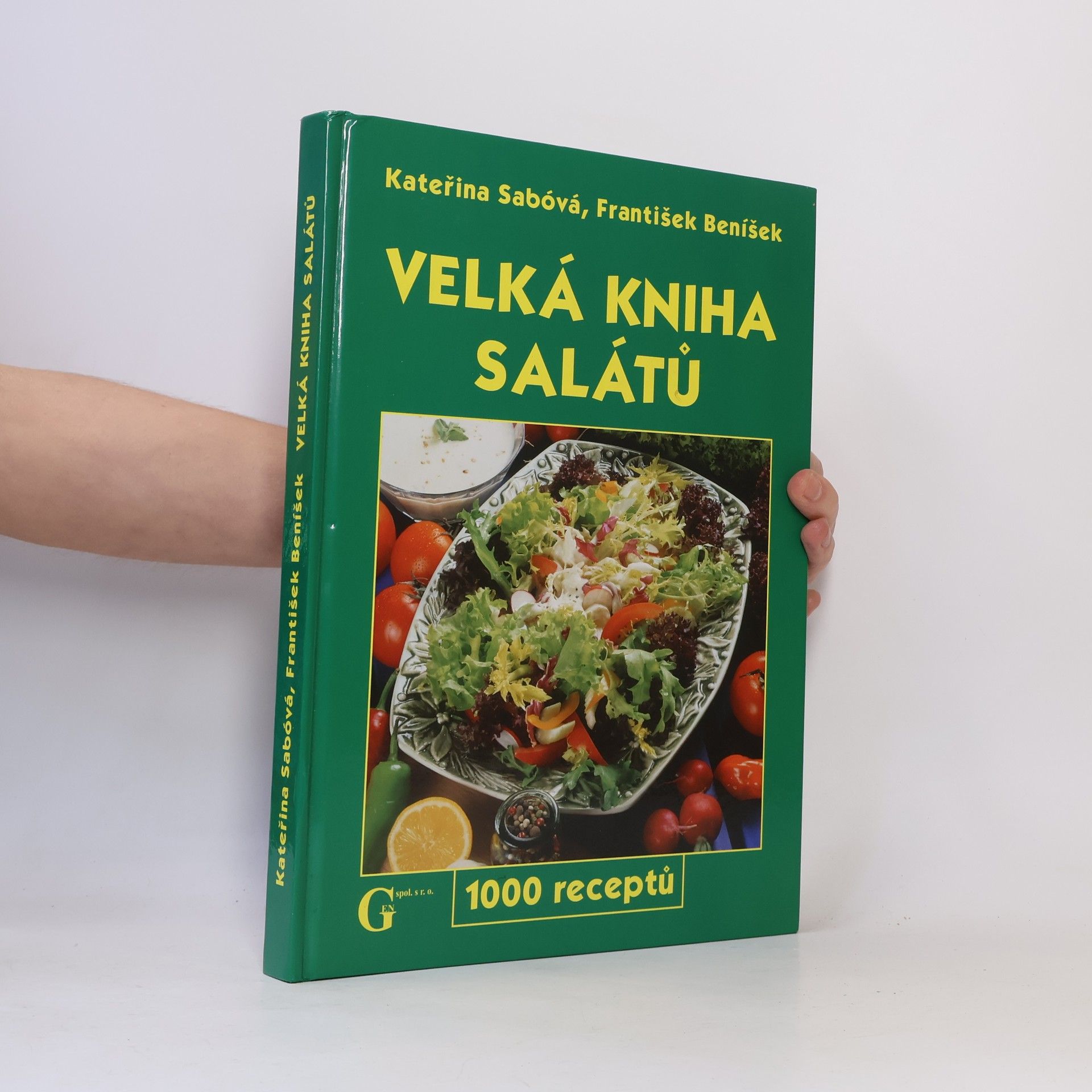 Kateřina Sabóvá Velká kniha salátů. 1000 receptů