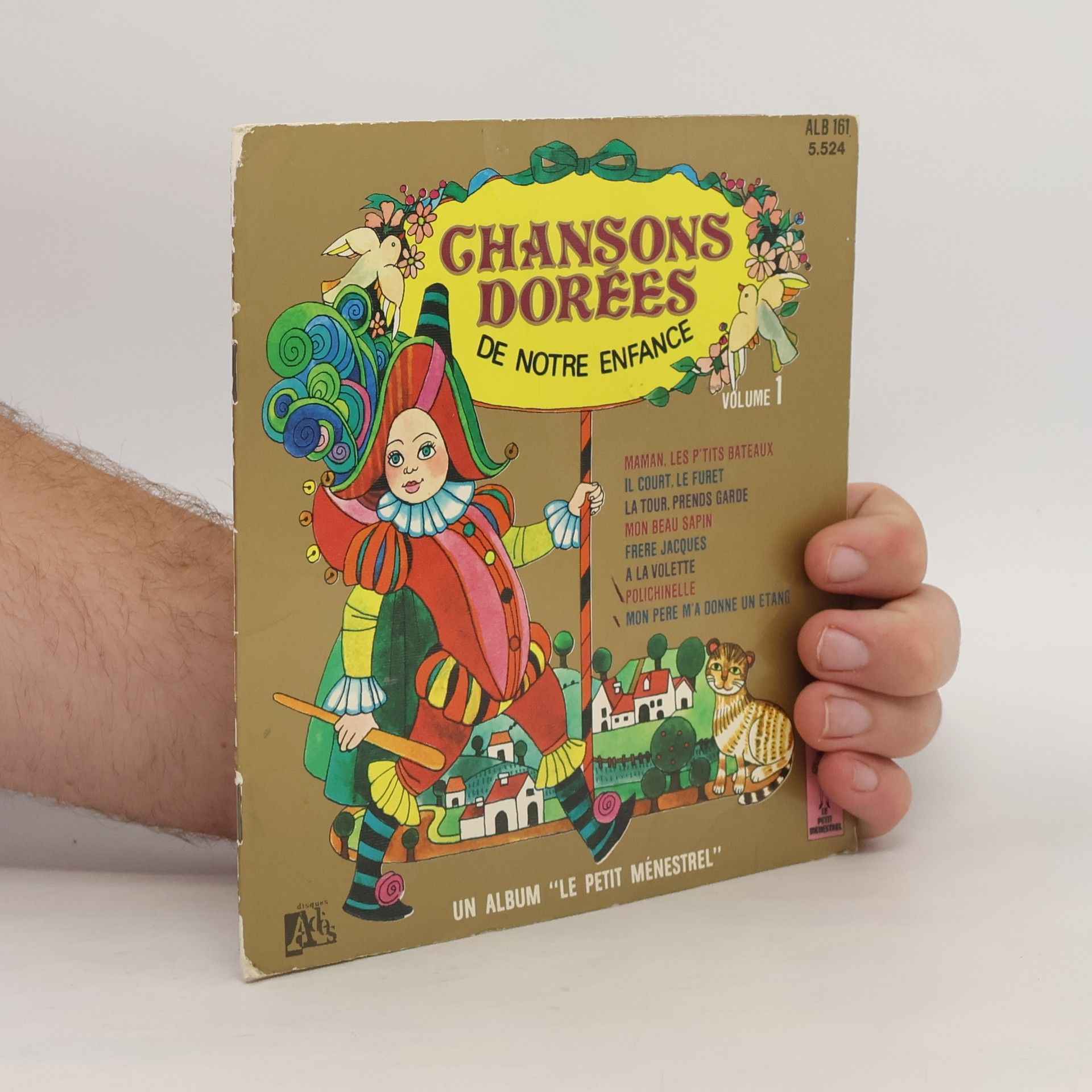Kolektív autorov Chansons Dorées de Notre Enfance. Volume 1
