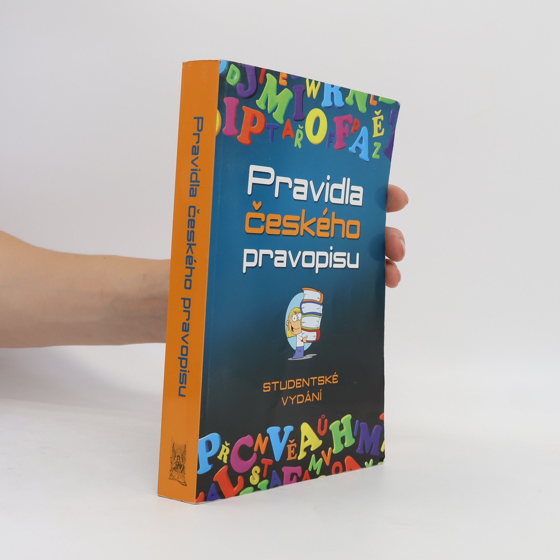 Vladimír Šaur Pravidla českého pravopisu. Studentské vydání