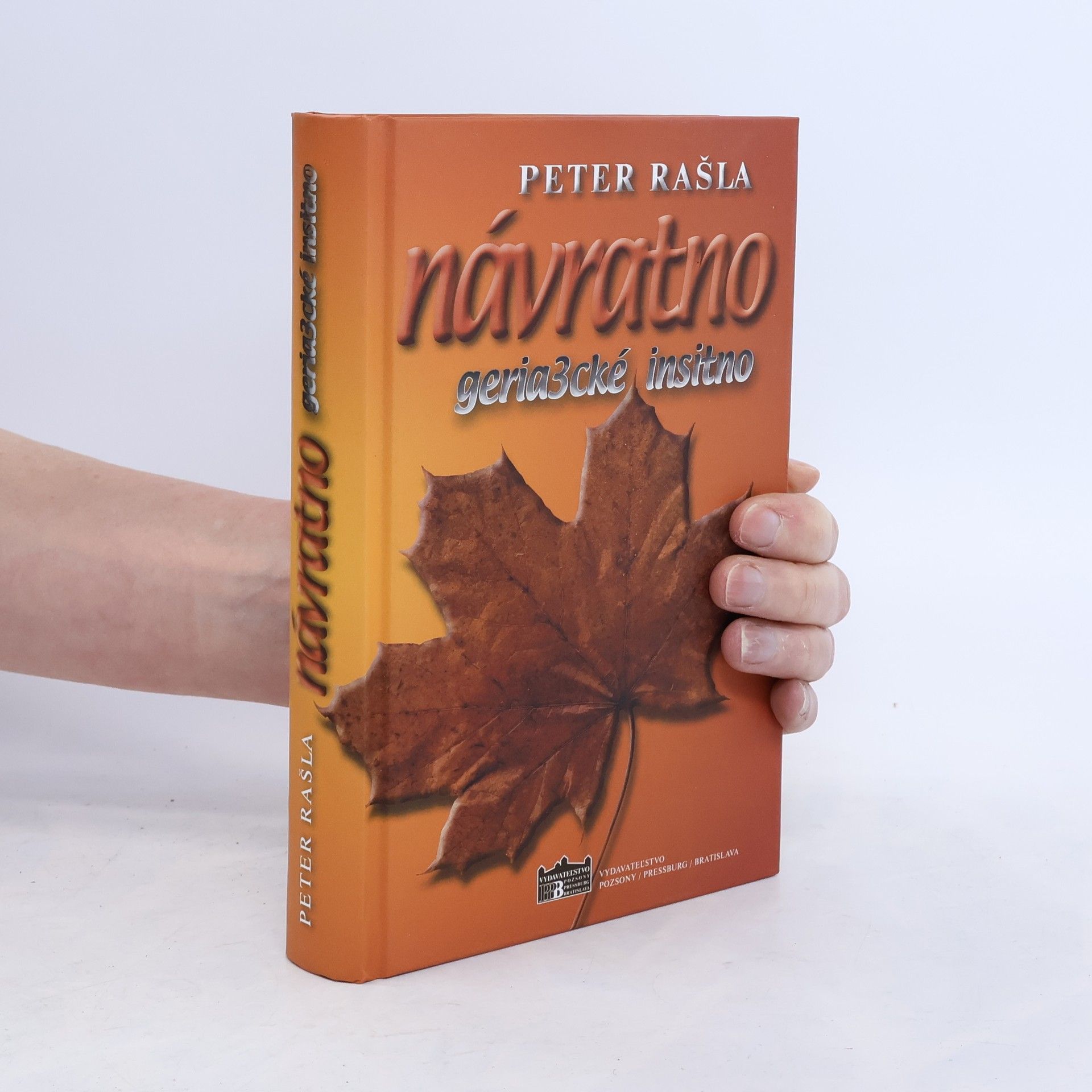Peter Rašla Návratno : geria3cké insitno