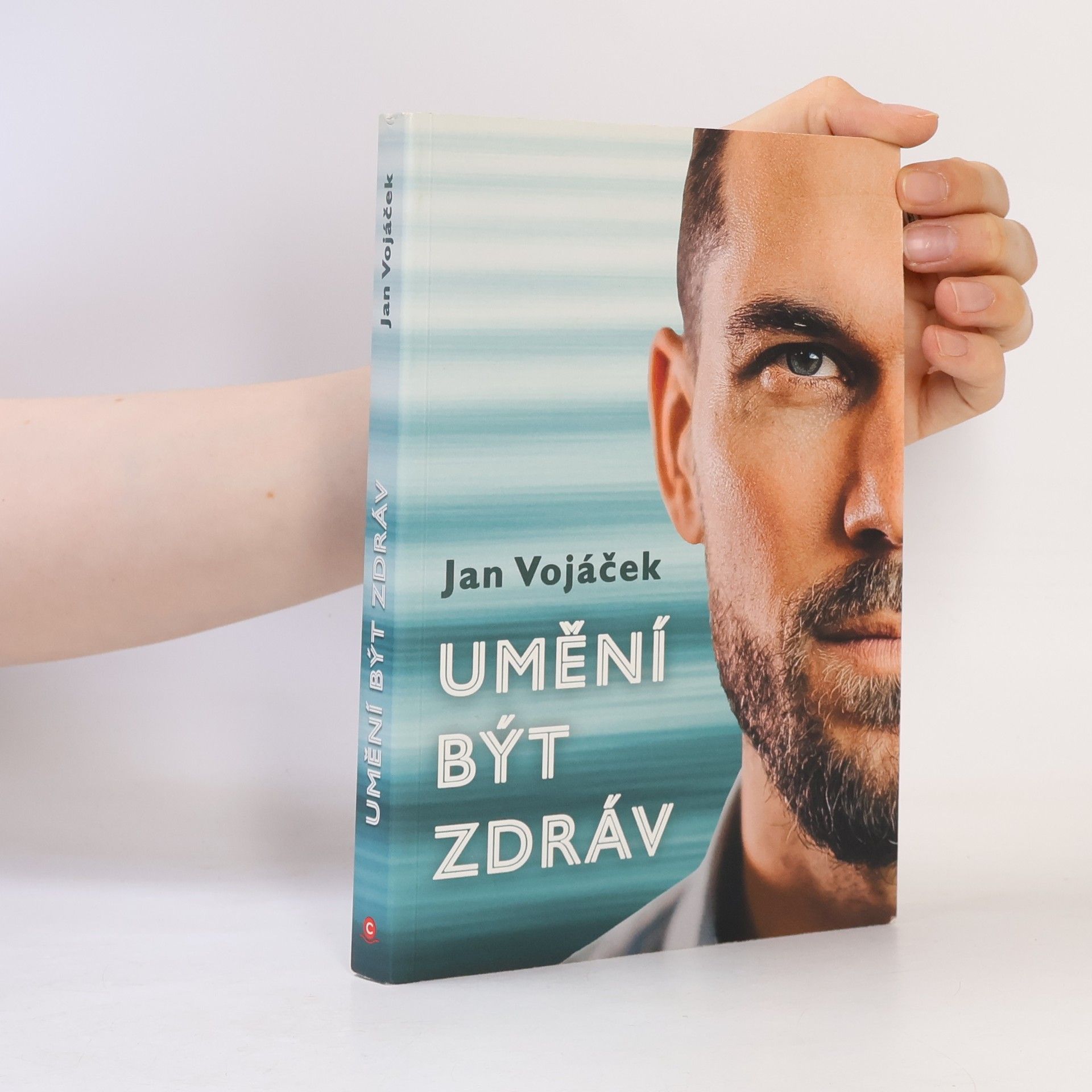 Jan Vojáček Umění být zdráv