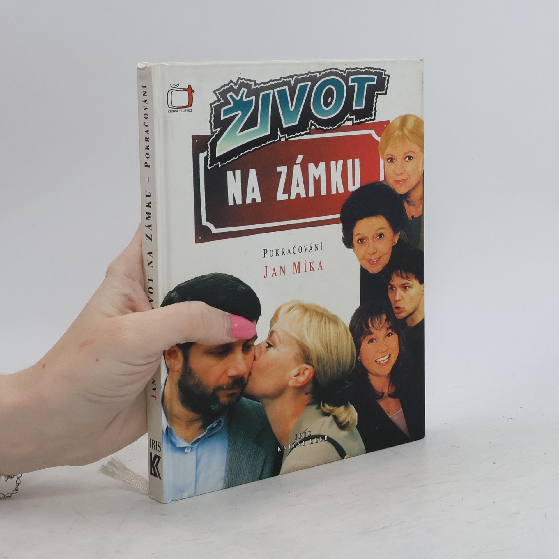 Jan Míka Život na zámku. Podle stejnojmenného televizního seriálu. Pokračování