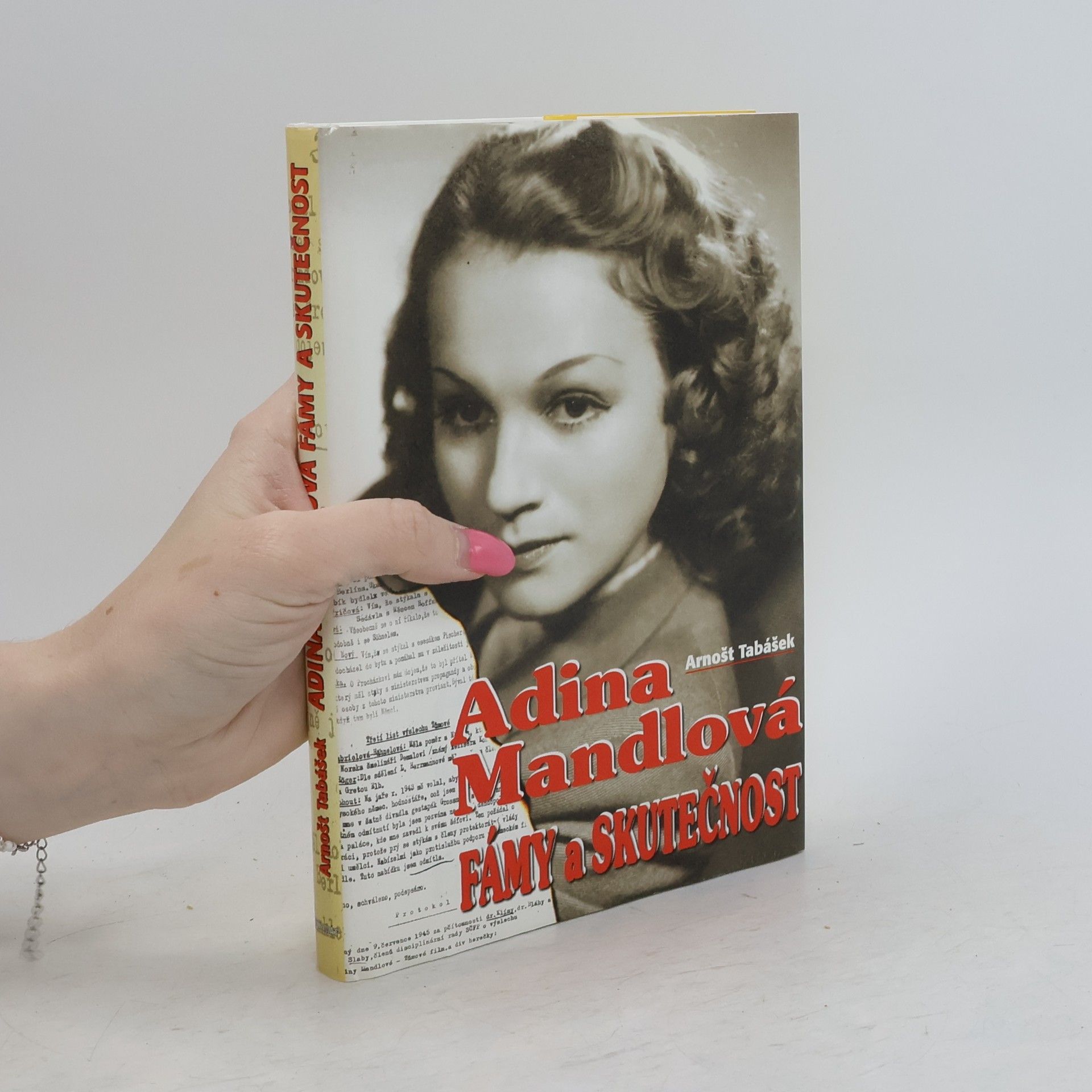 Arnošt Tabášek Adina Mandlová : fámy a skutečnost