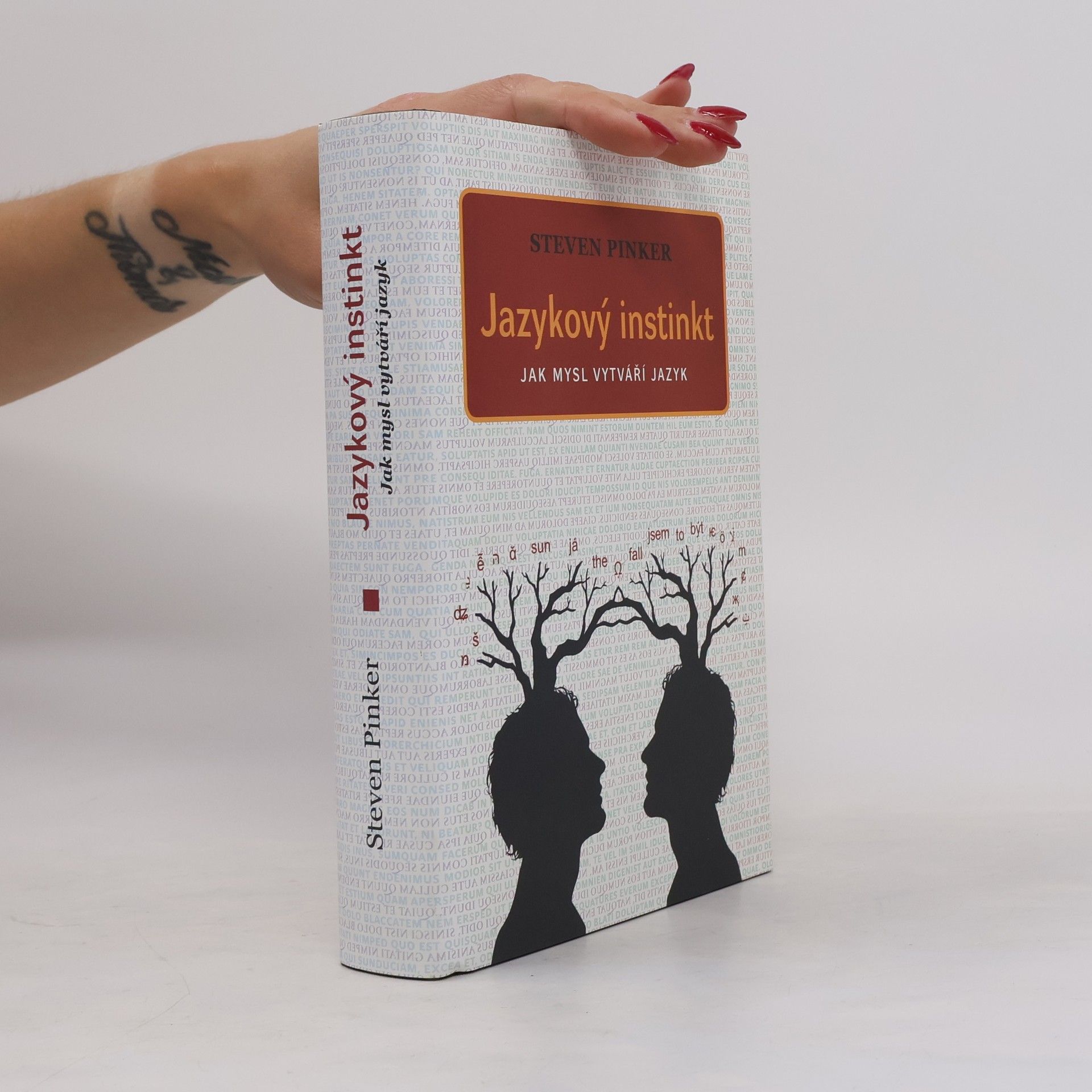 Steven Pinker Jazykový instinkt – Jak mysl vytváří jazyk