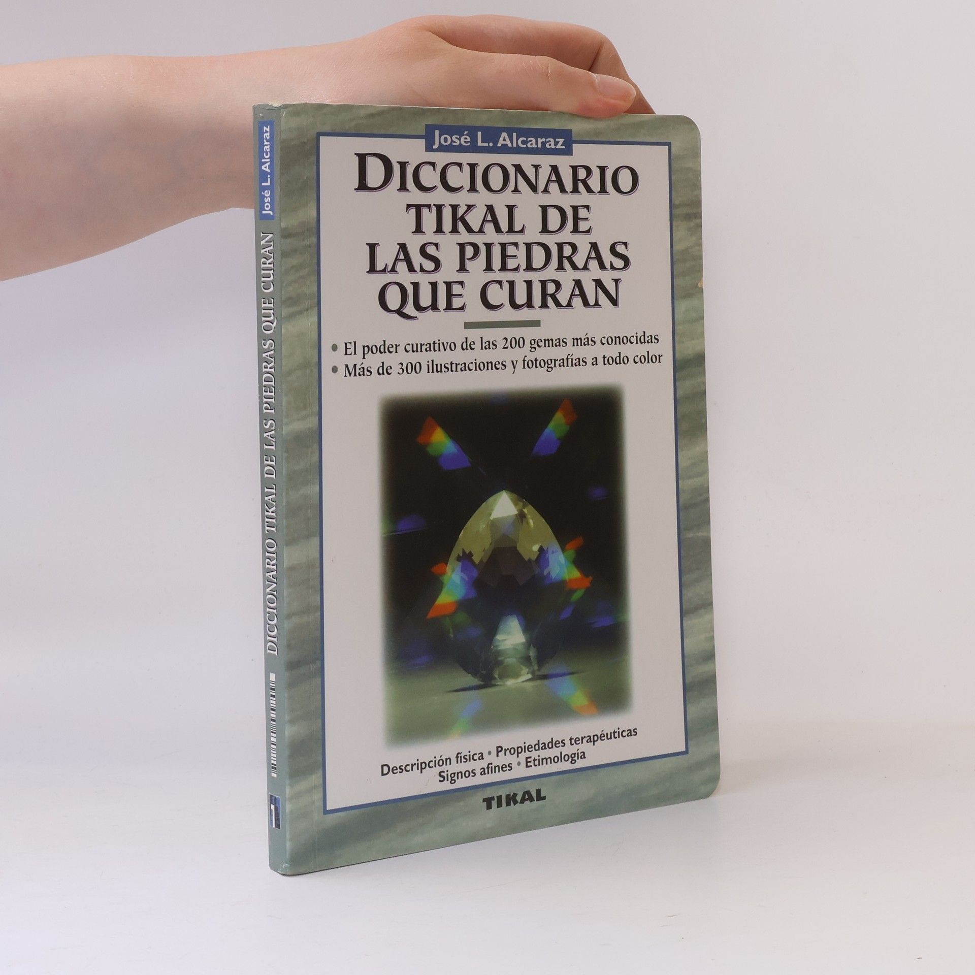 José L. Alcaraz Diccionario Tikal de las piedras que curan
