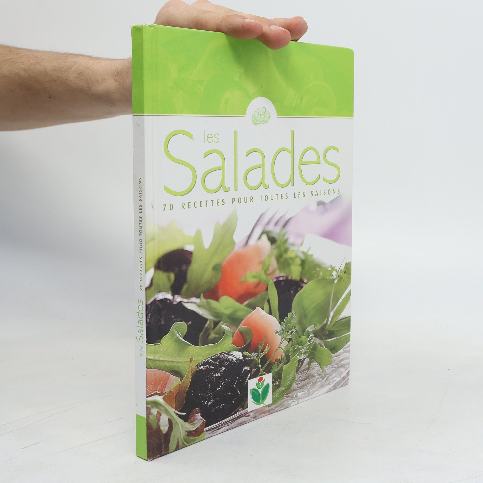 Kolektiv autorů Les salades 70 recettes pour toutes les saisons