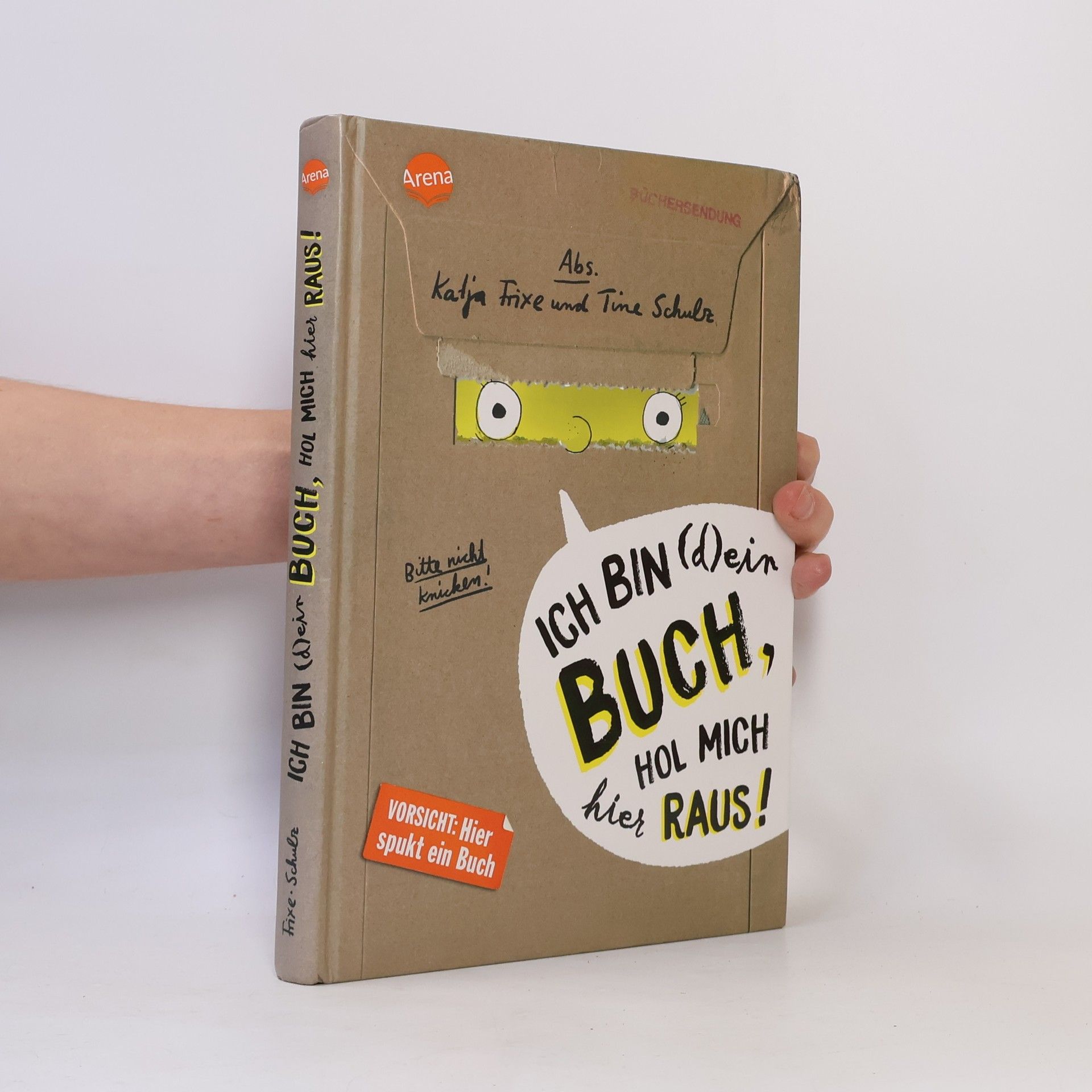 Katja Frixe Ich bin (d)ein Buch, hol mich hier raus! Vorsicht: Hier spukt ein Buch / Ich bin (d)ein Buch Bd.1