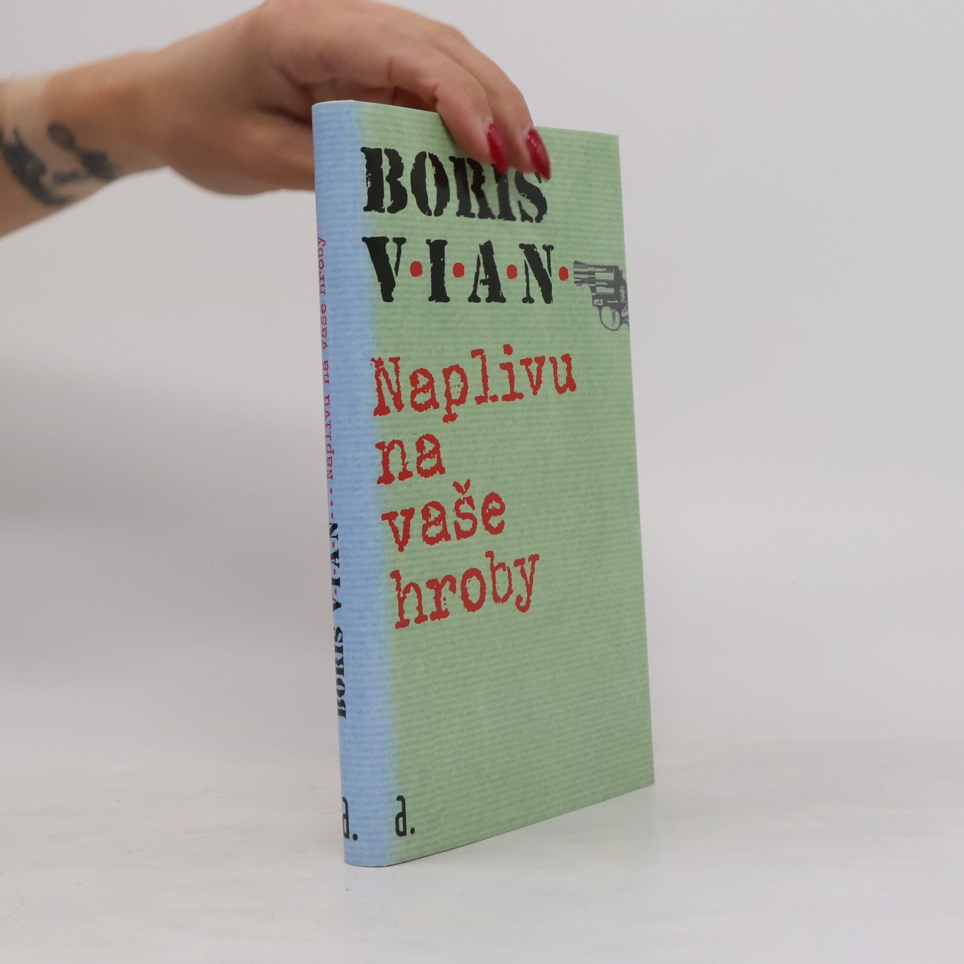 Boris Vian Naplivu na vaše hroby