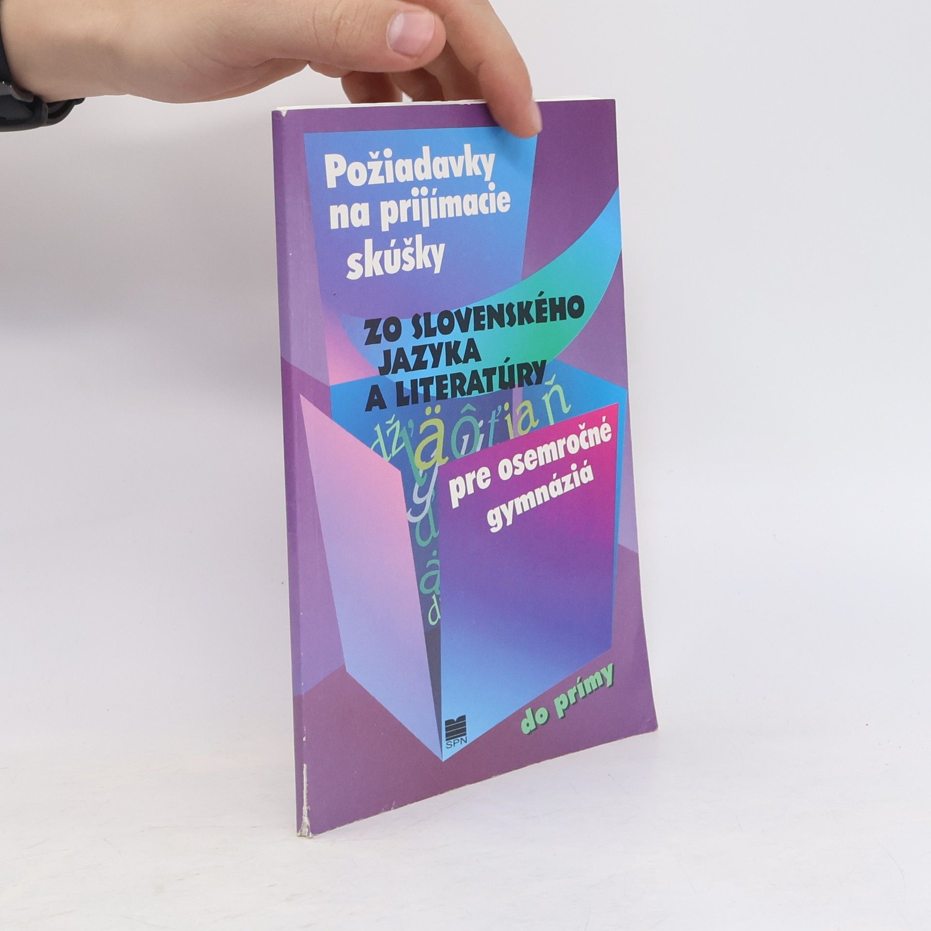 Kolektív autorov Požiadavky na prijímacie skúšky zo slovenského jazyka a literatúry pre osemročné gymnázia