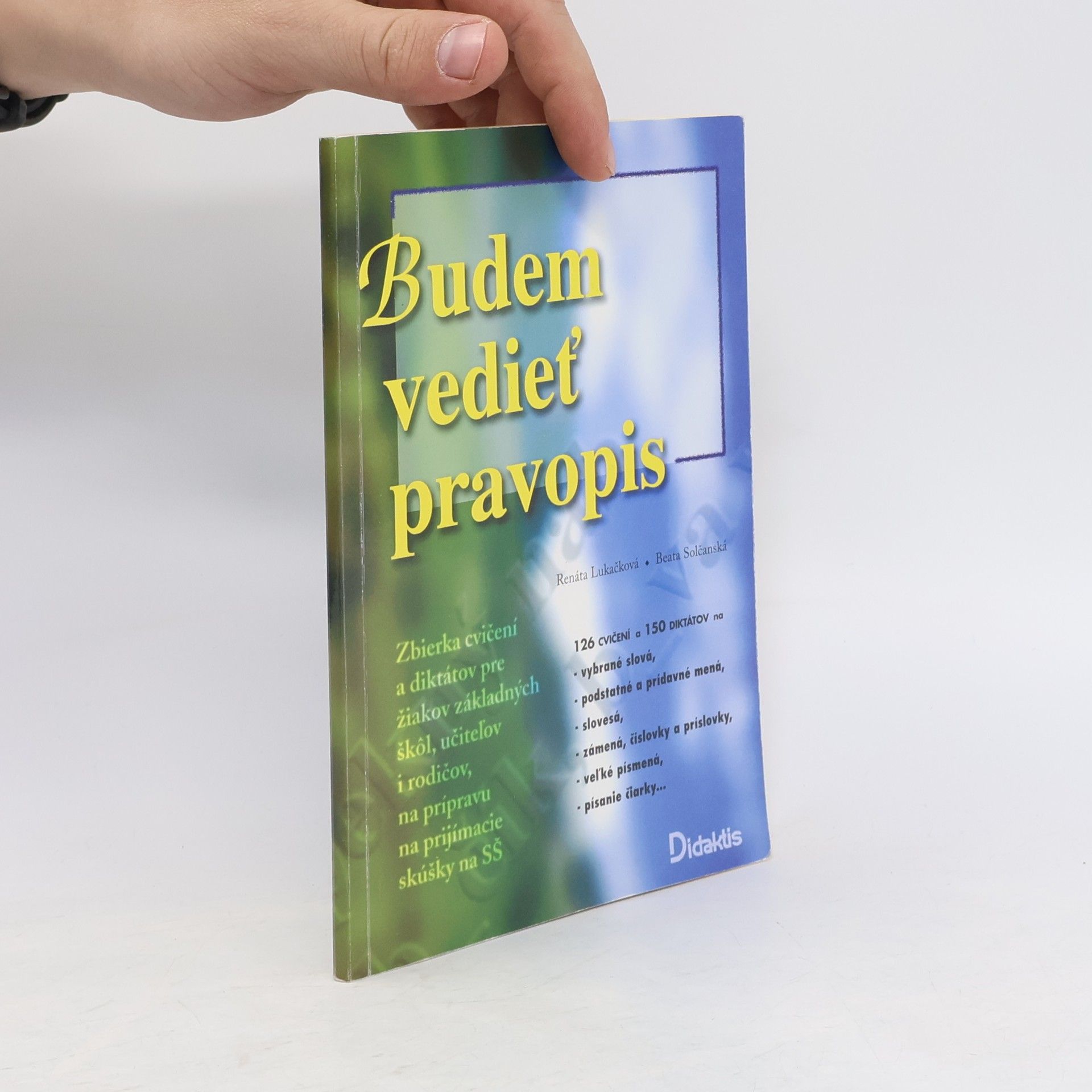 Renáta Lukačová Budem vedieť pravopis
