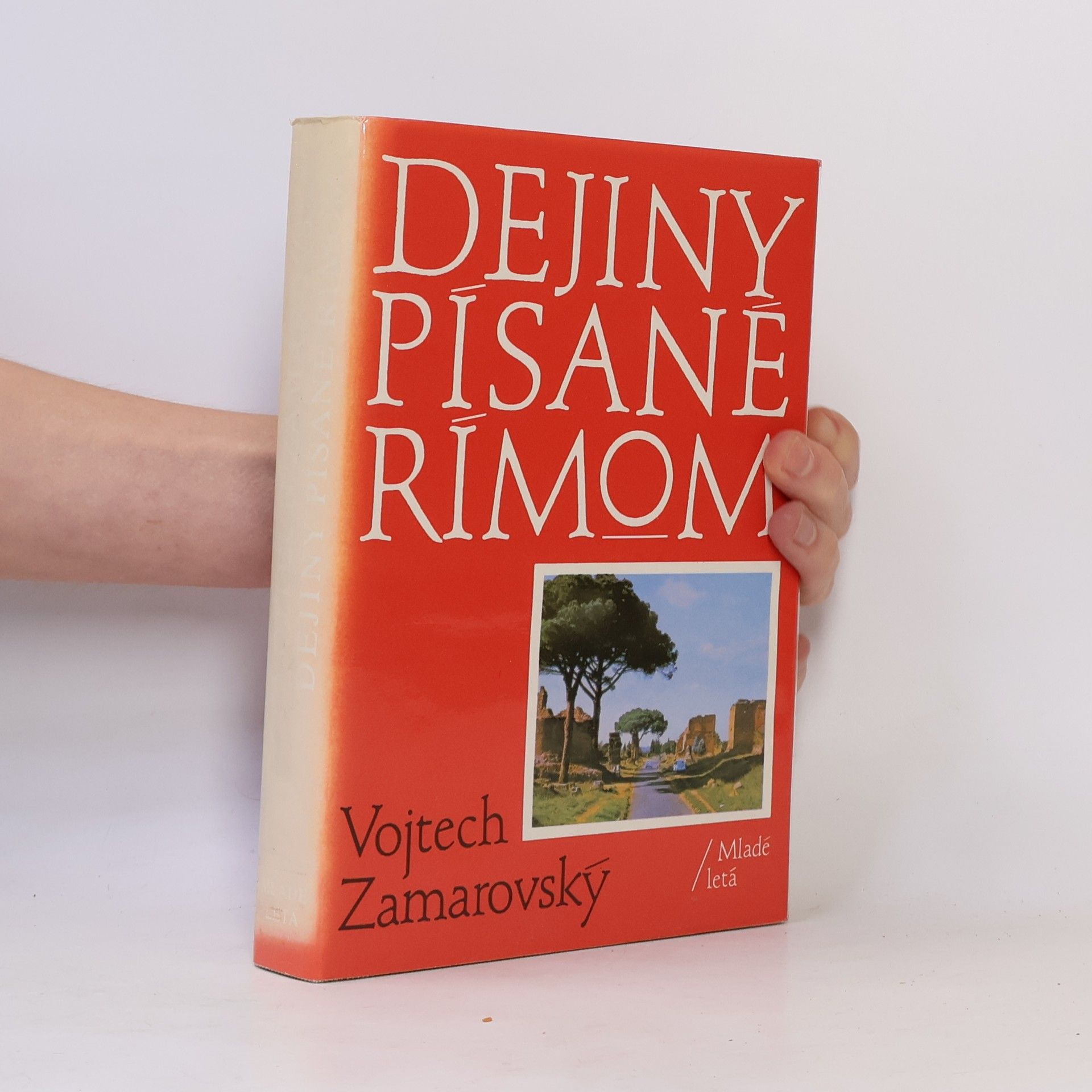 Vojtěch Zamarovský Dejiny písané Rímom