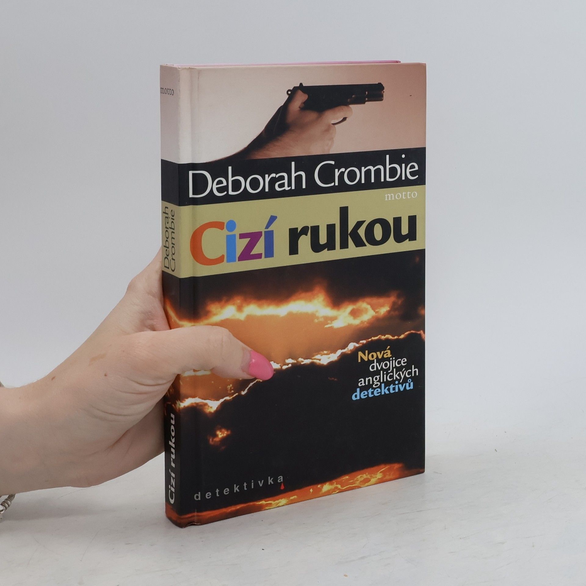 Deborah Crombie Cizí rukou