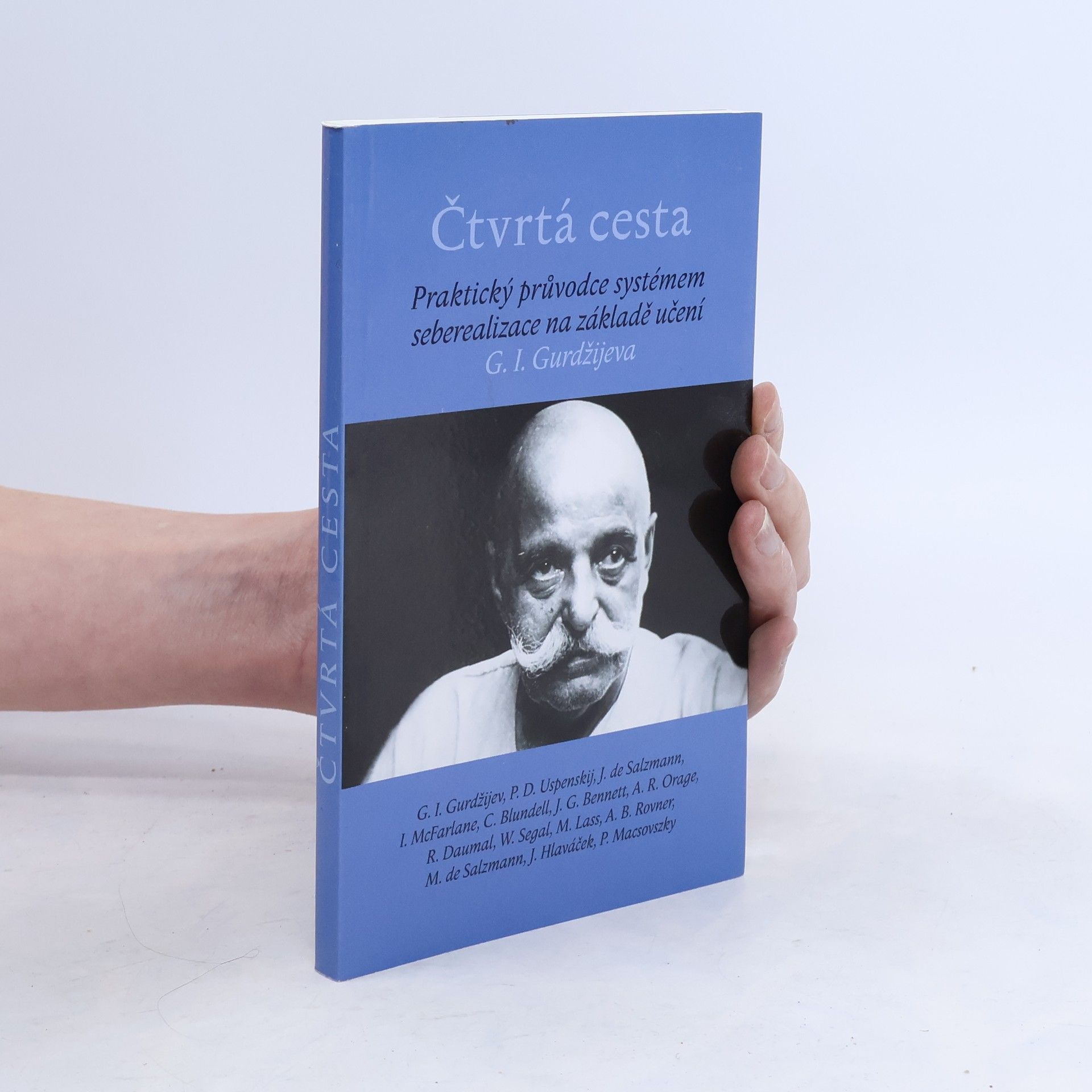 Marko Janicki Čtvrtá cesta: Praktický průvodce systémem seberealizace na základě učení G.I. Gurdžijeva