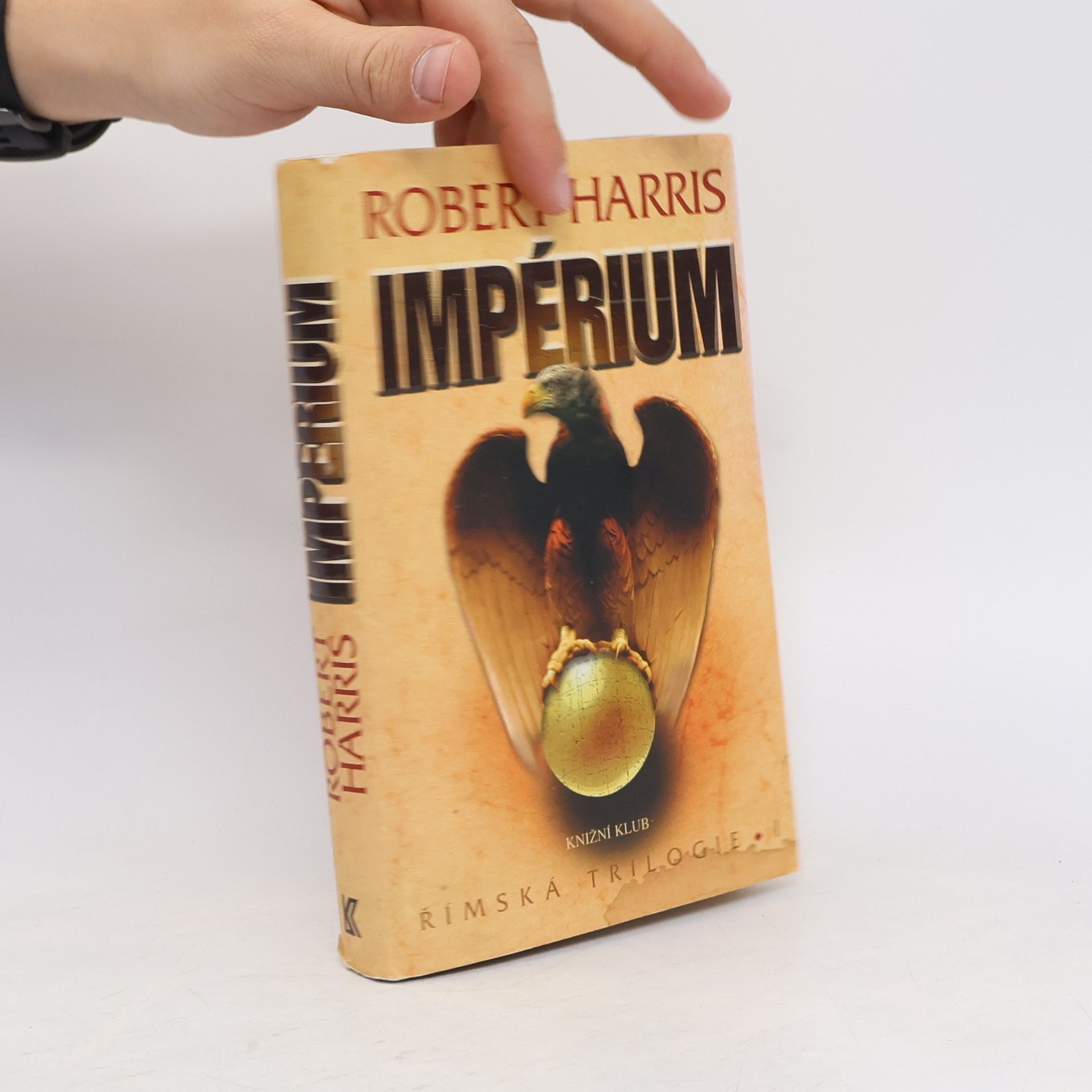 Robert Harris Římská trilogie 1. Impérium