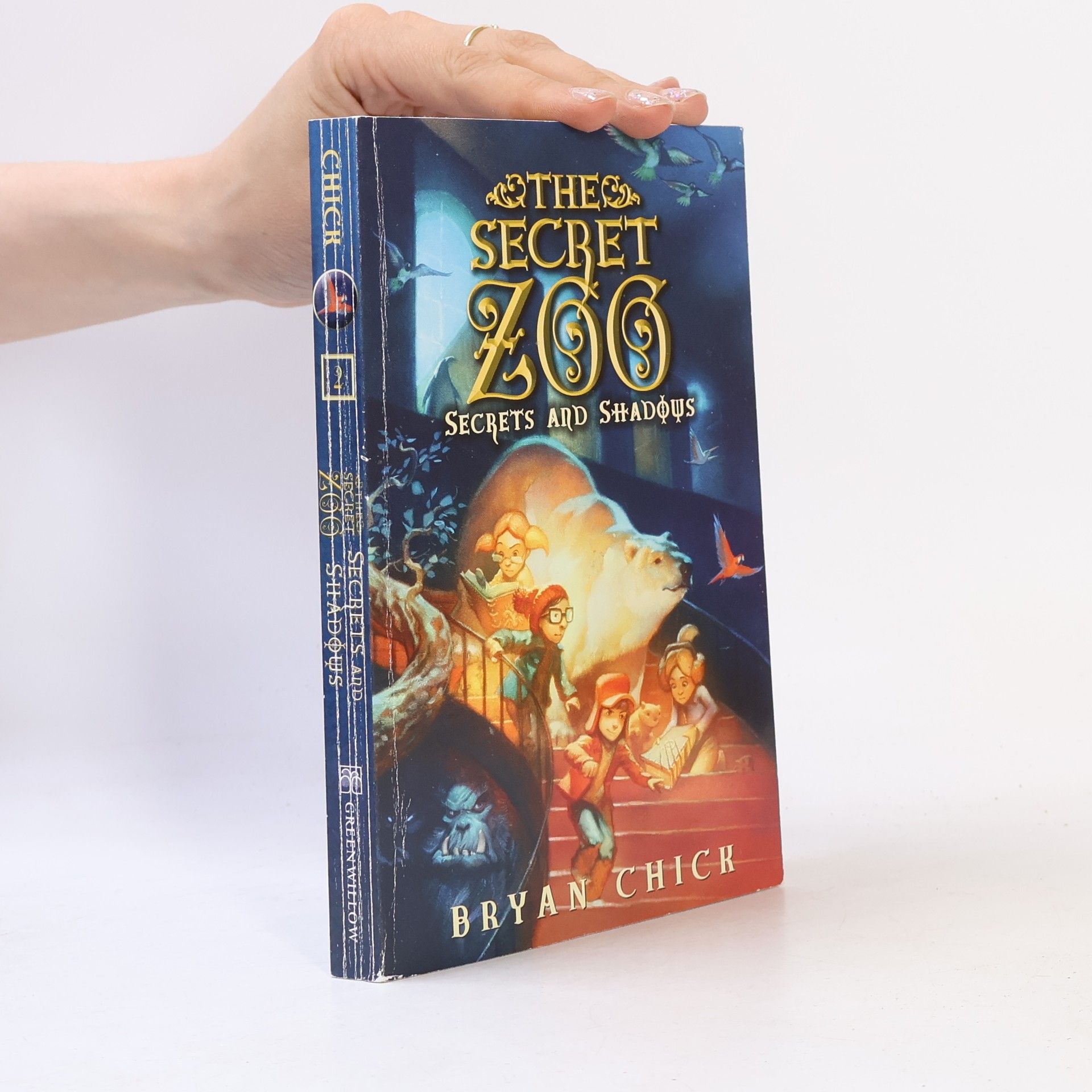 Bryan Chick The Secret Zoo: Secrets and Shadows