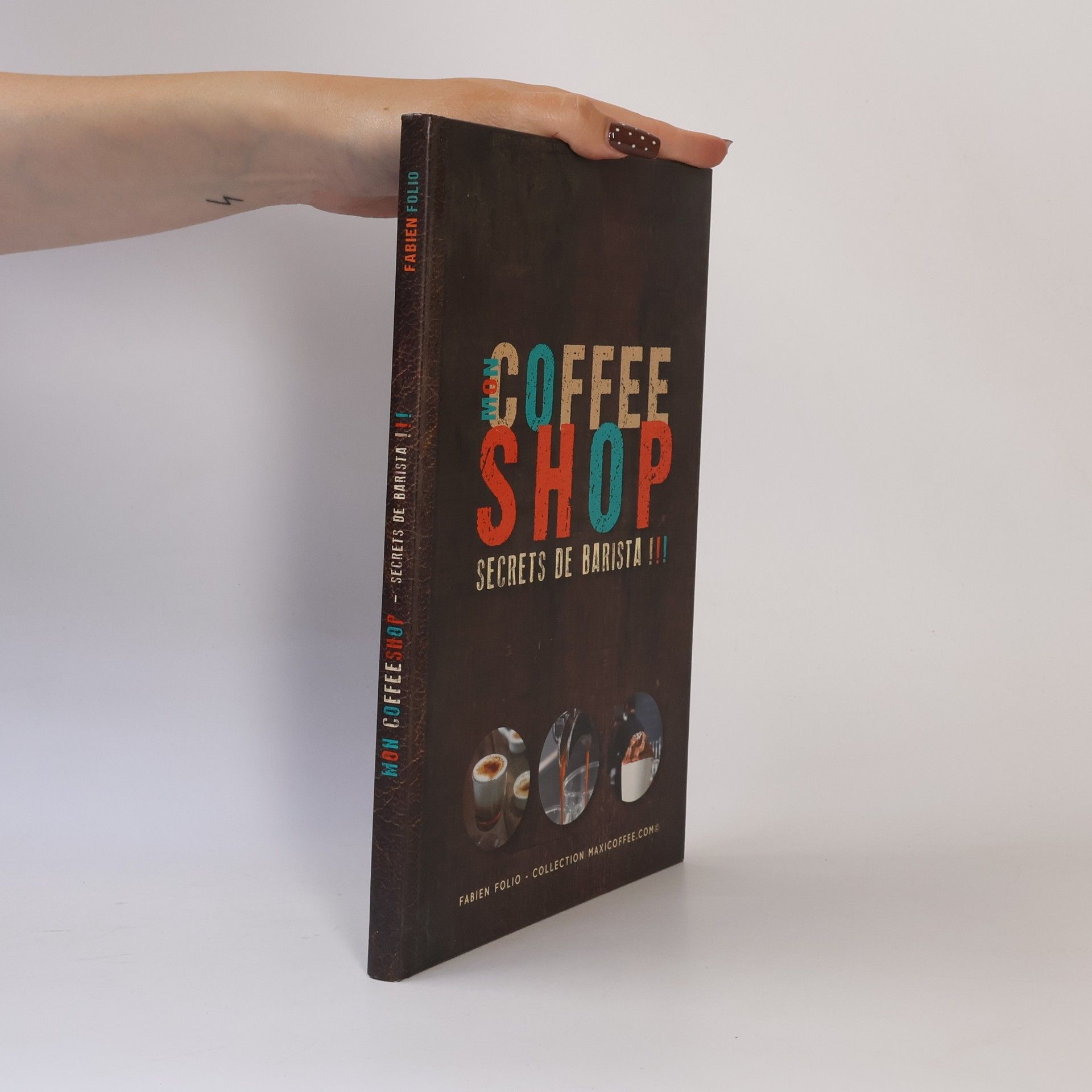 Fabien Folio  Mon Coffee Shop Secrets De Barista