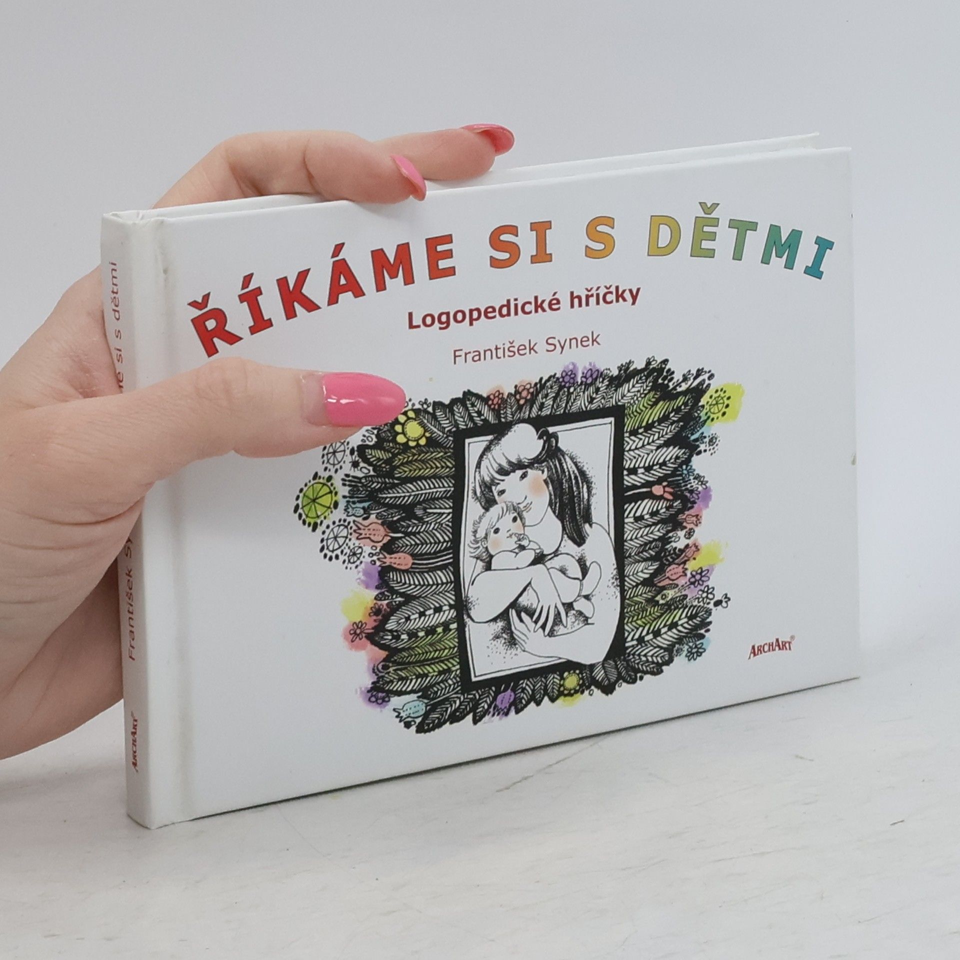 František Synek Říkáme si s dětmi