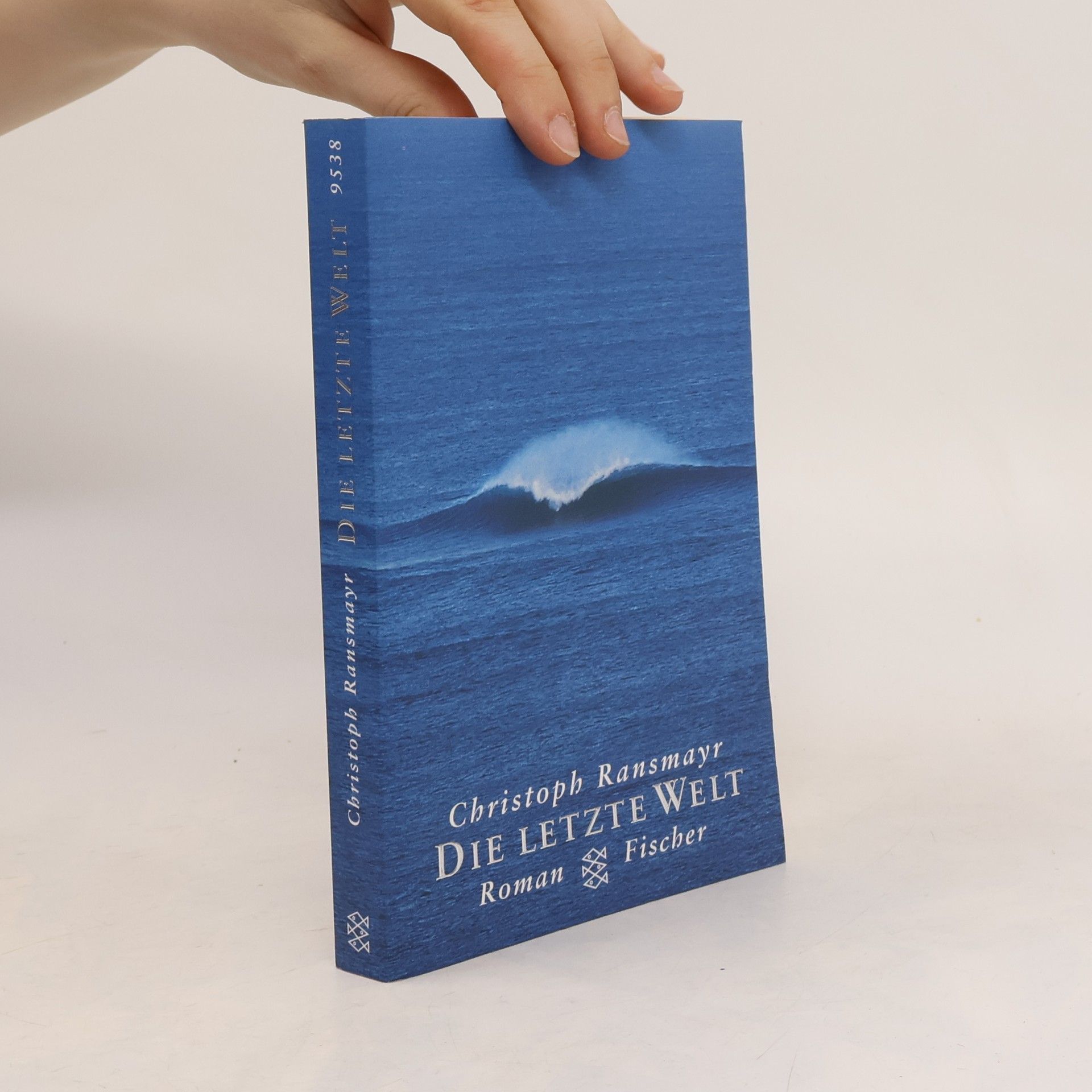Christoph Ransmayr Die letzte Welt