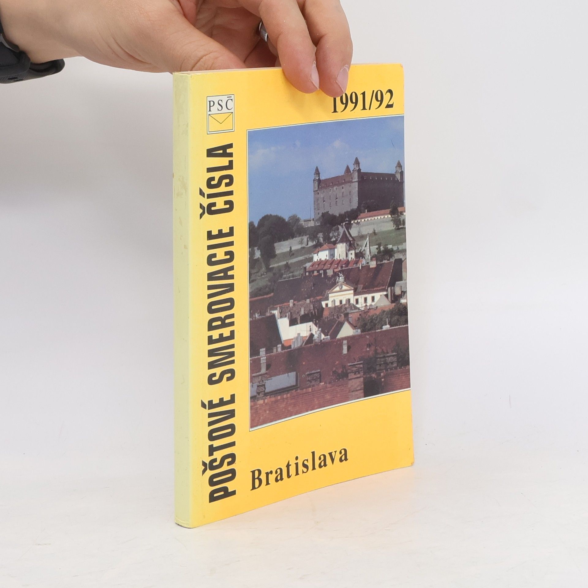 Collectif d'auteurs Poštové smerovacie čísla Bratislava 1991/92