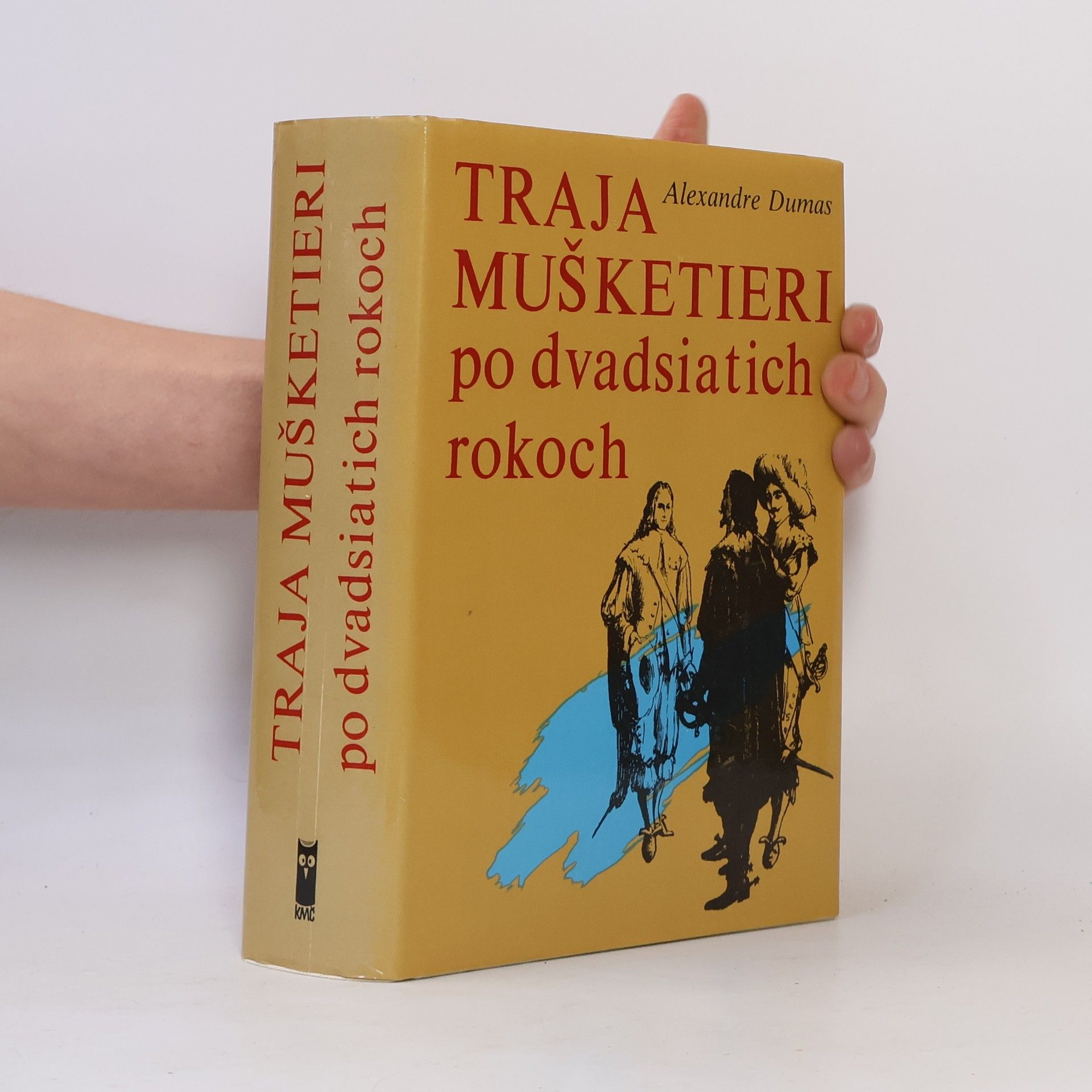 Alexandre Dumas Traja mušketieri po dvadsiatich rokoch