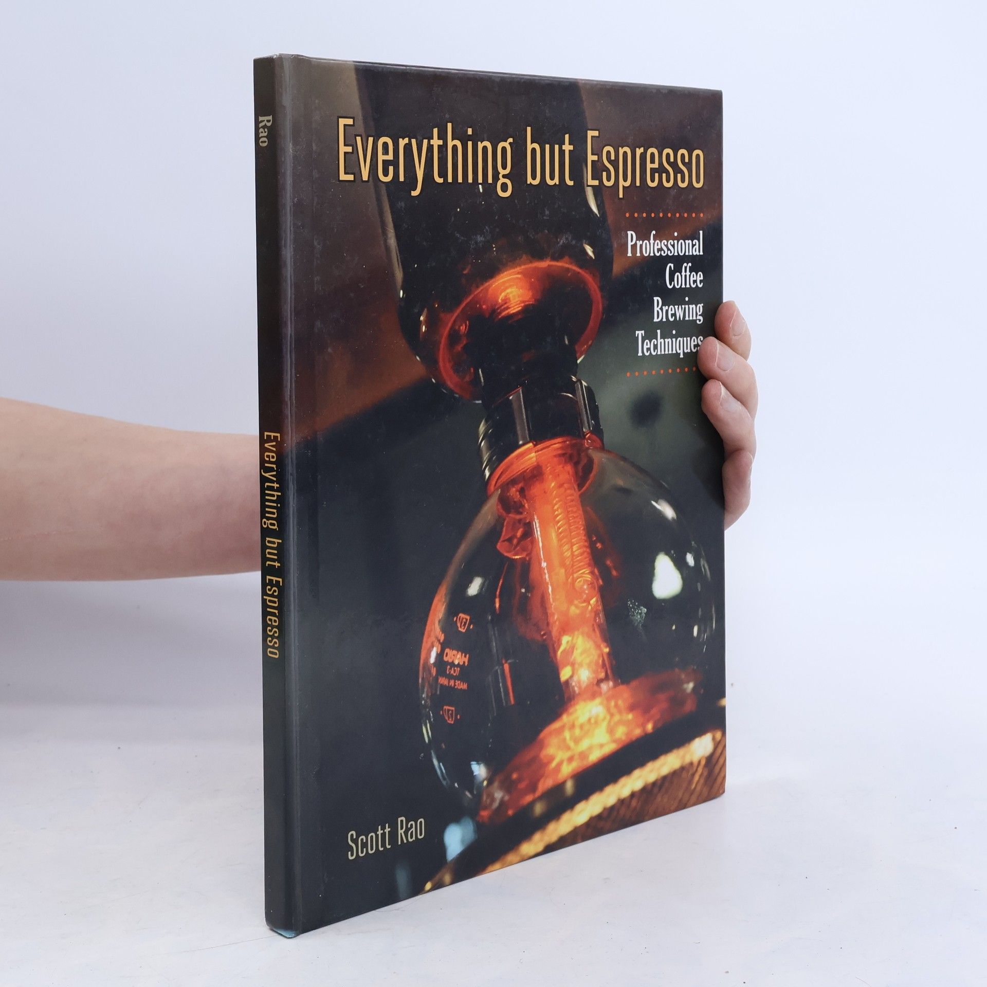 Scott Rao Everything But Espresso
