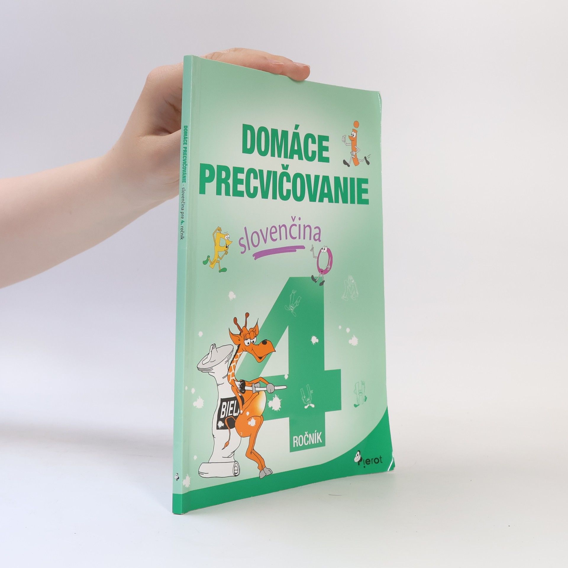 Ľubica Kohániová Domáce precvičovanie slovenčina 4.ročník