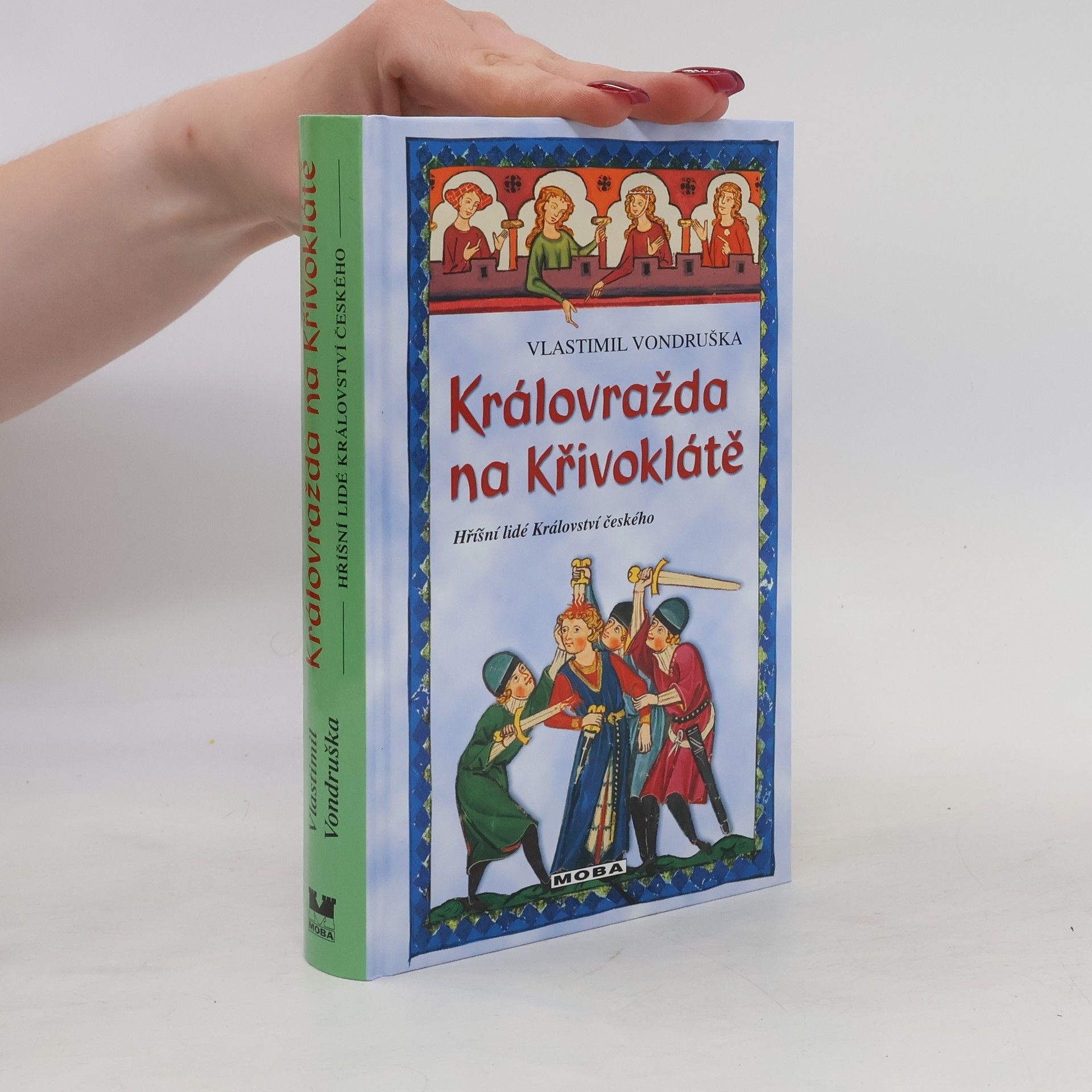Vlastimil Vondruška Královražda na Křivoklátě