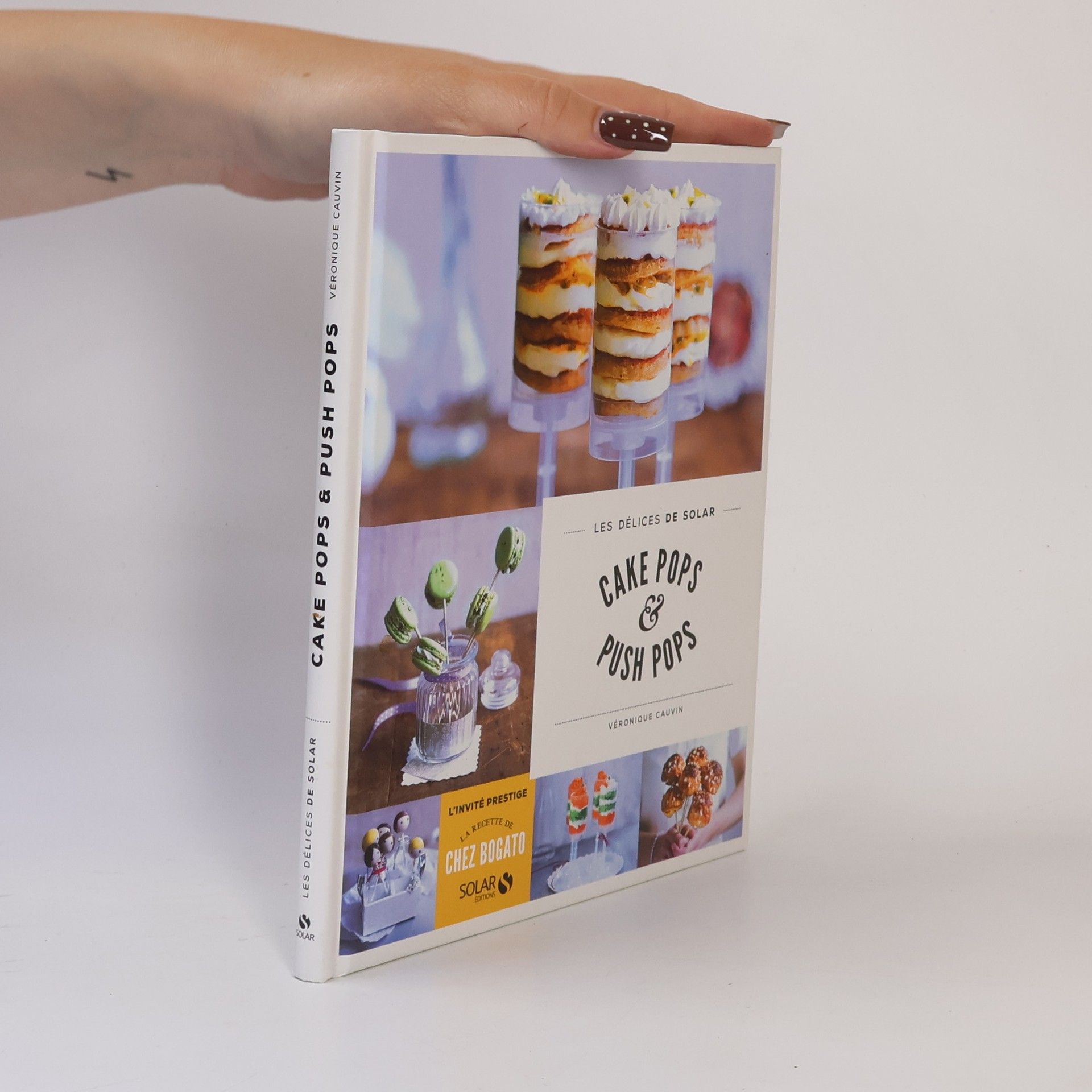 Amélie Roche Cake pops & push pops - les délices de Solar