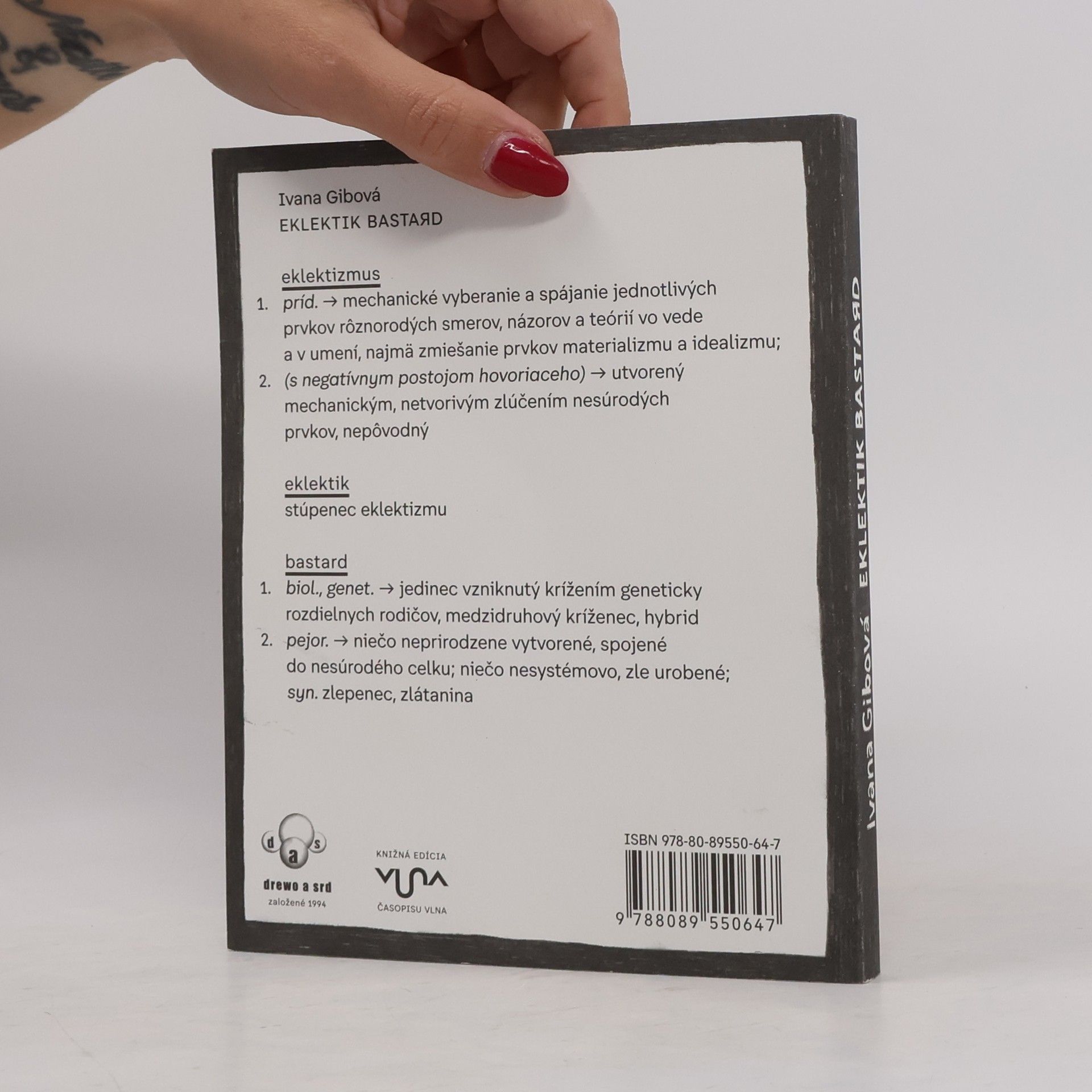 Ivana Gibová Eklektik Bastard