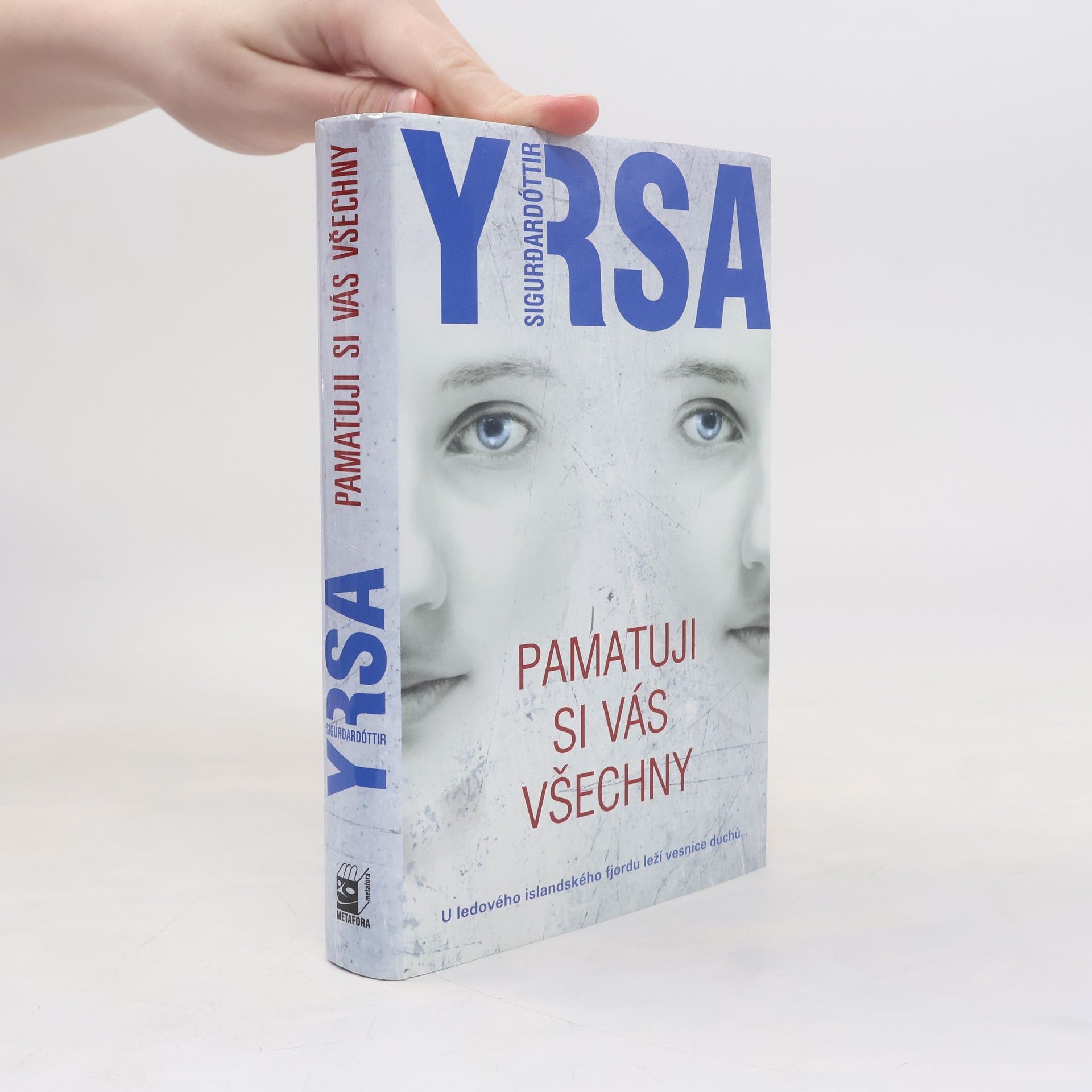 Yrsa Sigurðardóttir Pamatuji si vás všechny