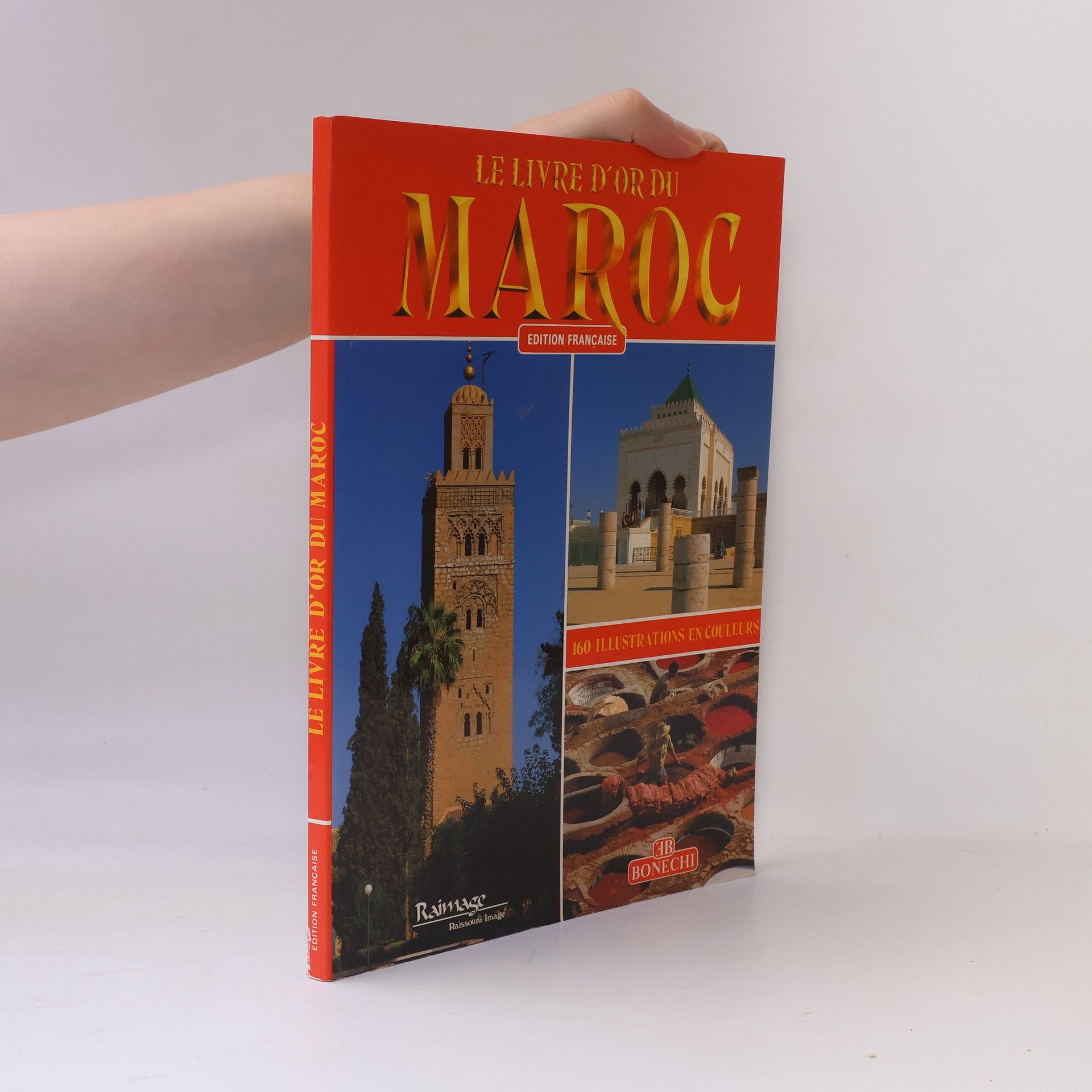 Collectif d'auteurs Le livre d'or du Maroc