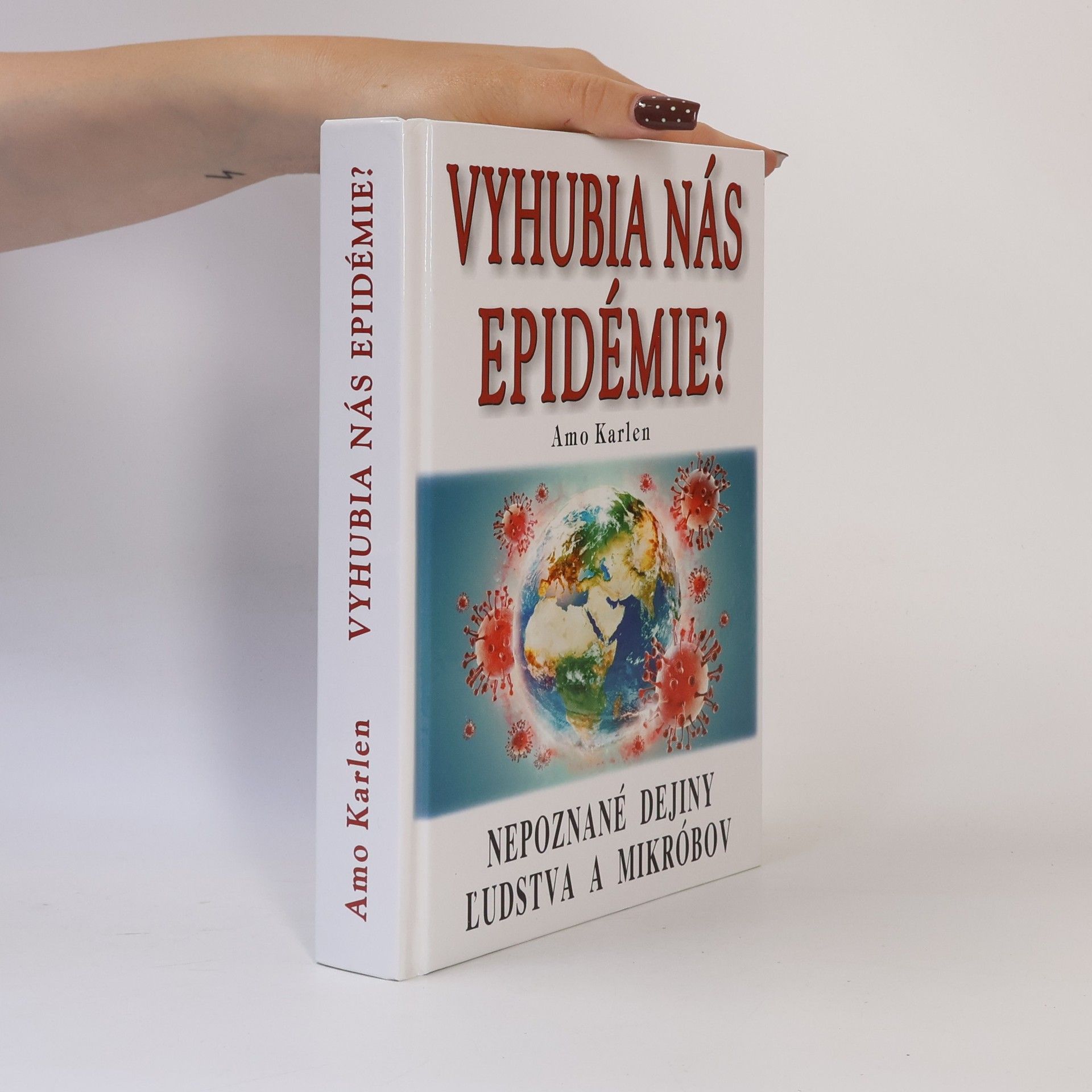 Amo Karlen Vyhubia nás epidémie?