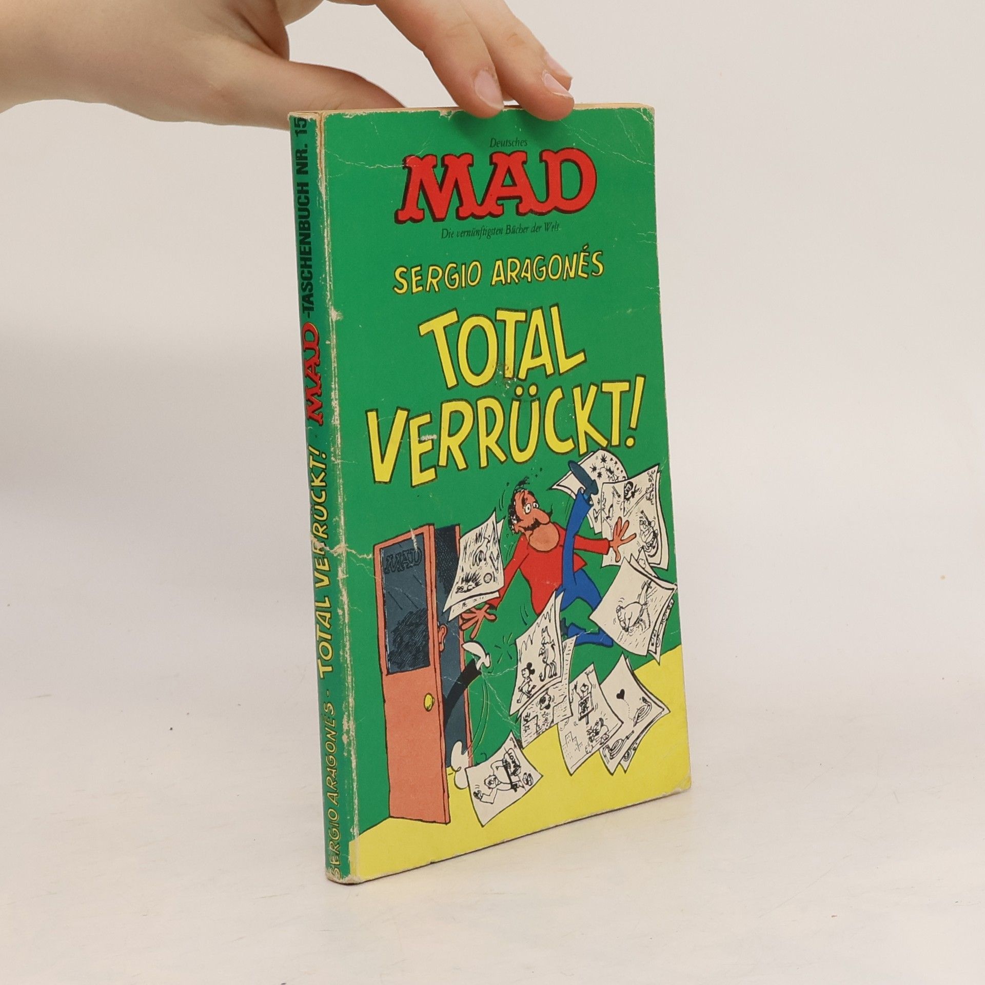 Mad. Total verrückt!