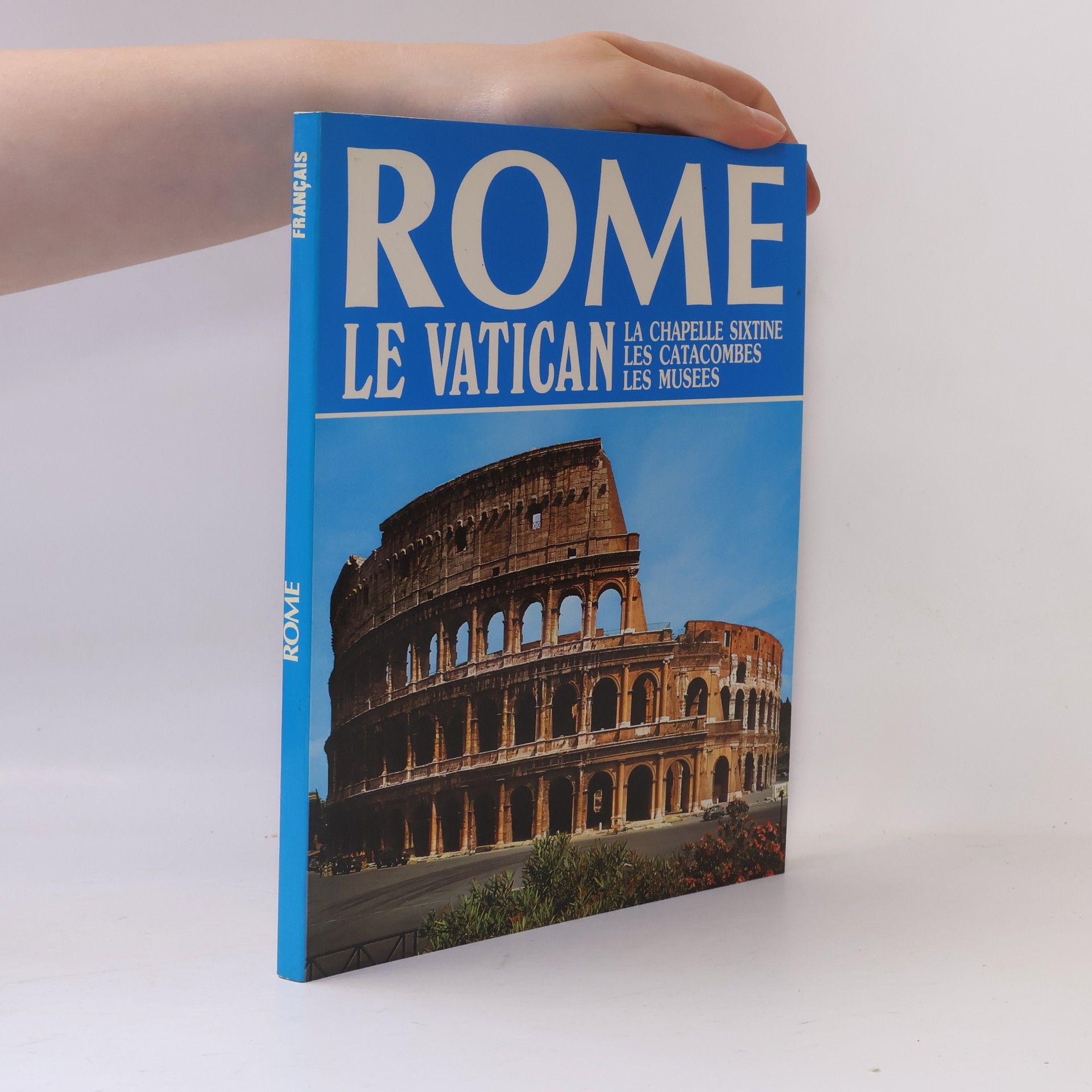Collectif d'auteurs Rome. Le Vatican