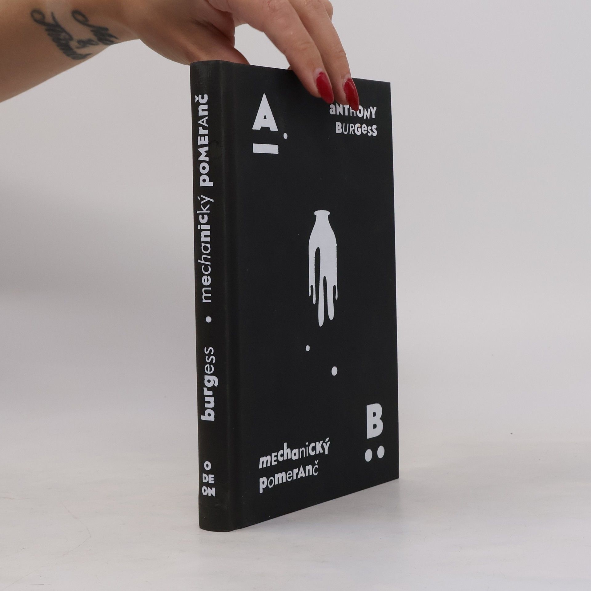 Anthony Burgess Mechanický pomeranč