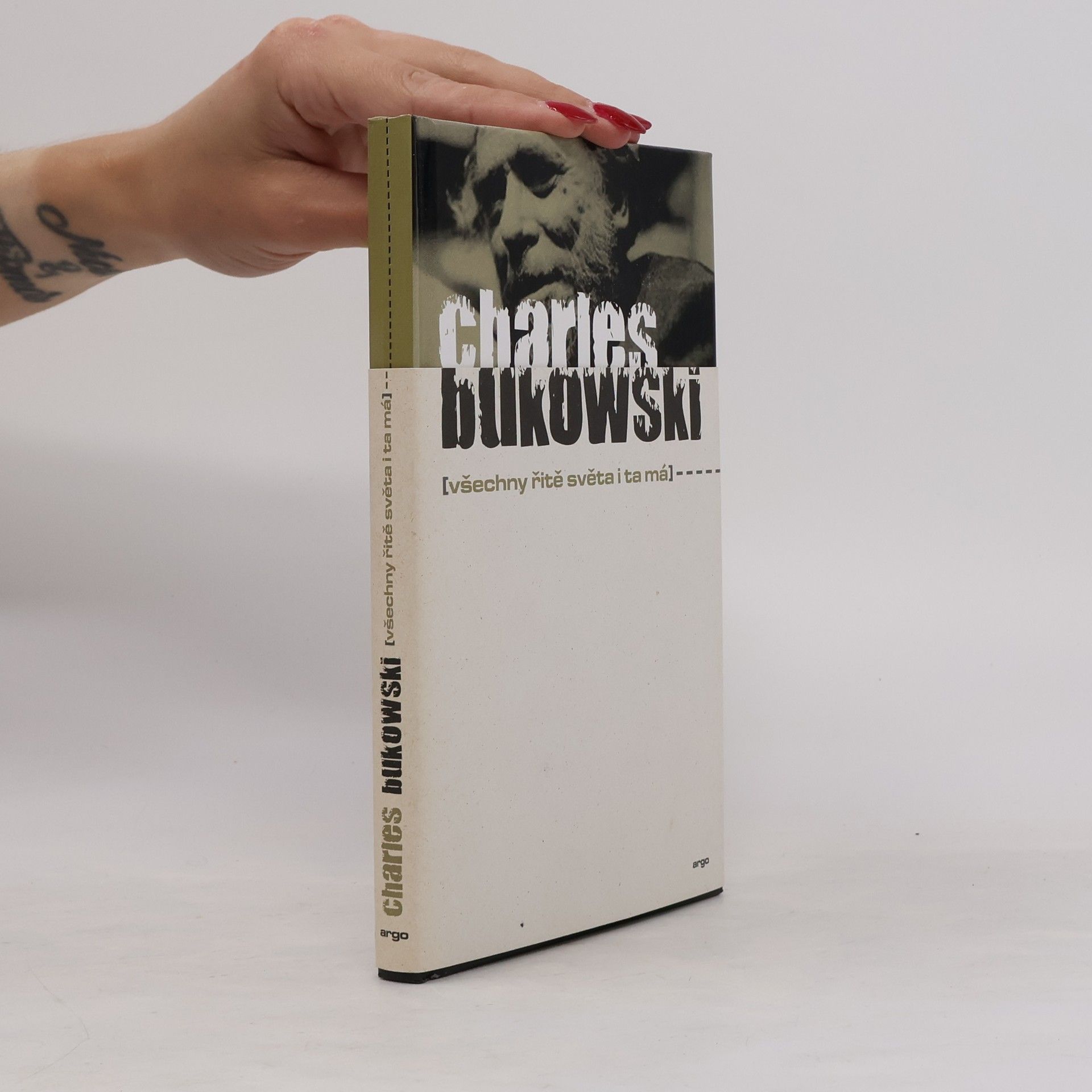 Charles Bukowski Všechny řitě světa i ta má