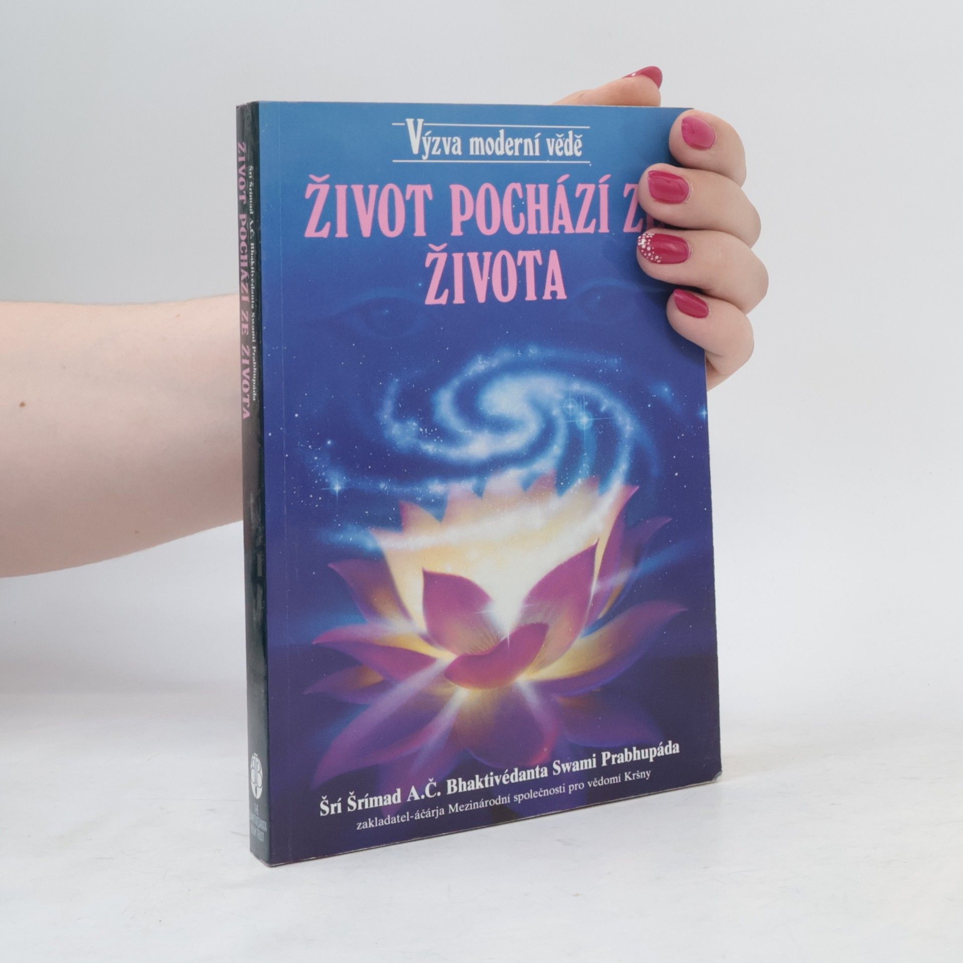 Šrí Šrímad A. Č. Bhaktivédanta Swami Prabhupáda Život pochází ze života