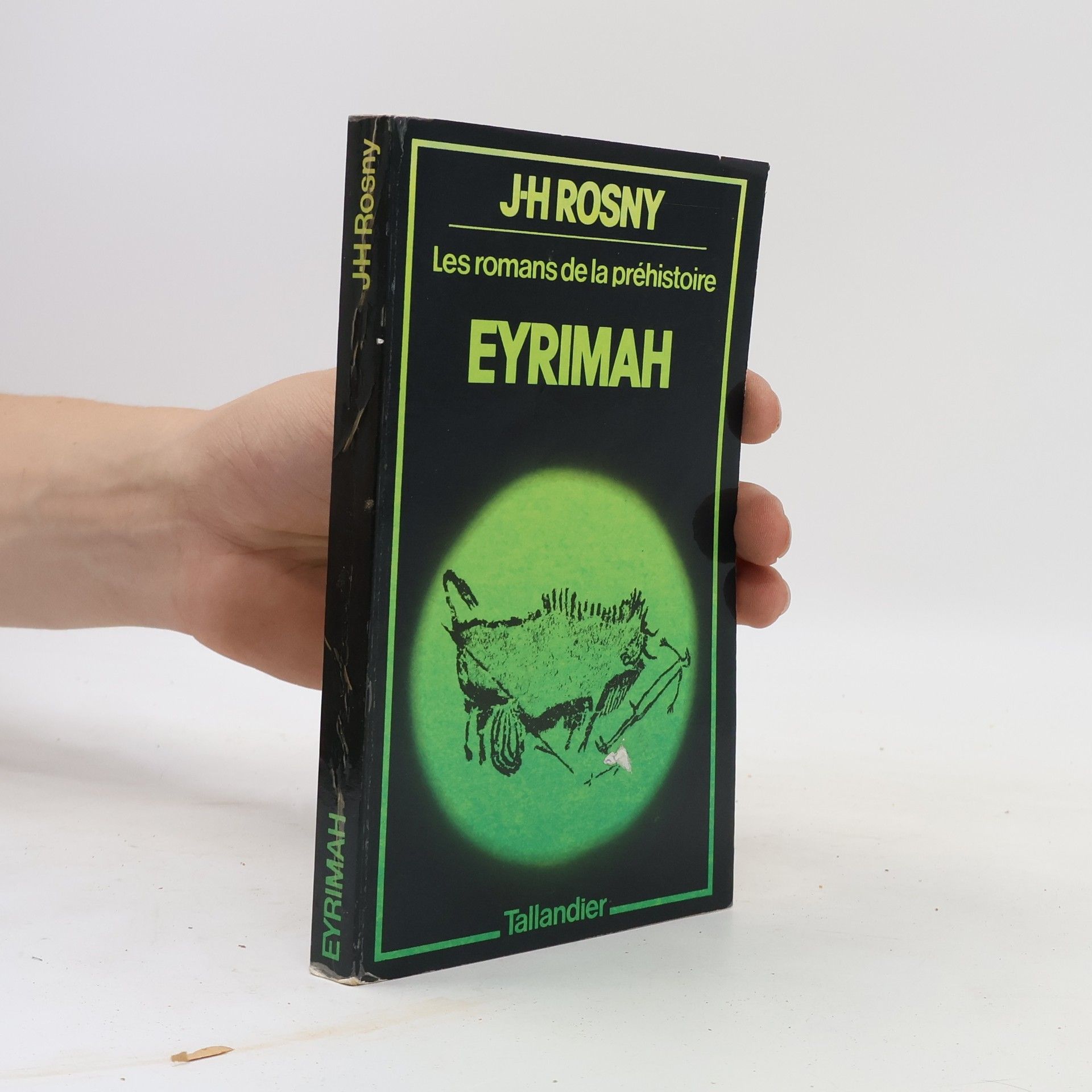 JH Rosny Les romans de la préhistoire: Eyrimah
