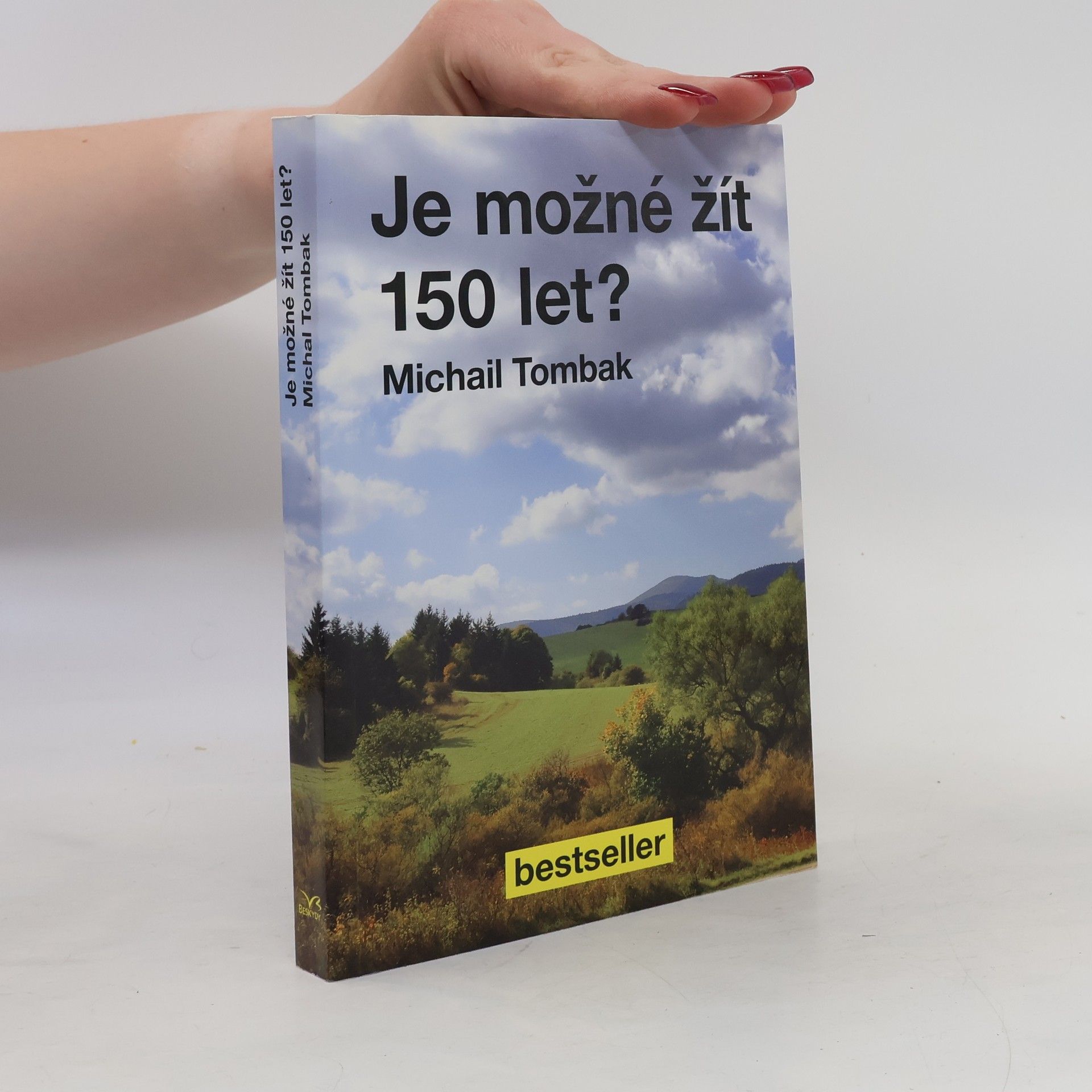 Mikhail Tombak Je možné žít 150 let?