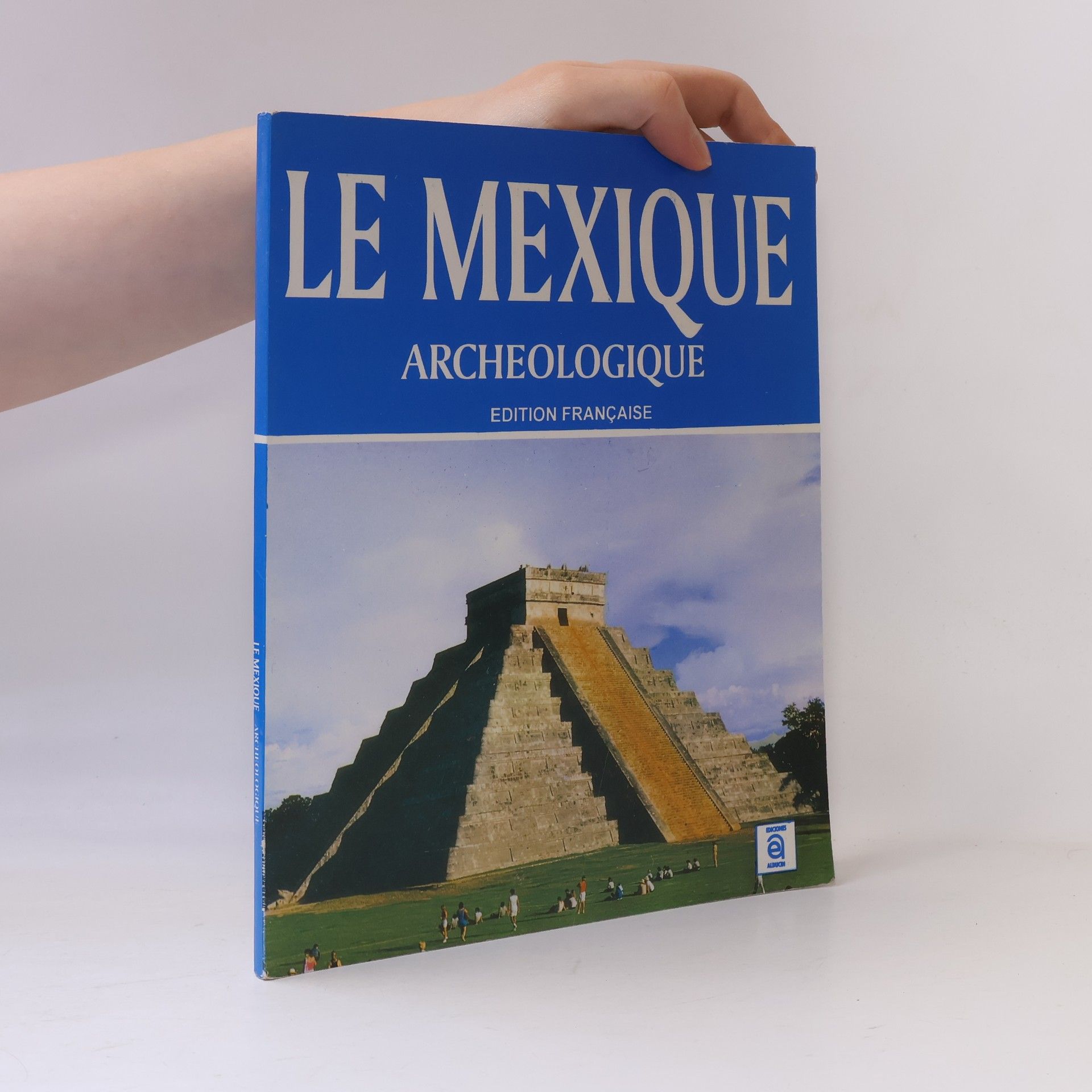 Collectif d'auteurs Le Mexique