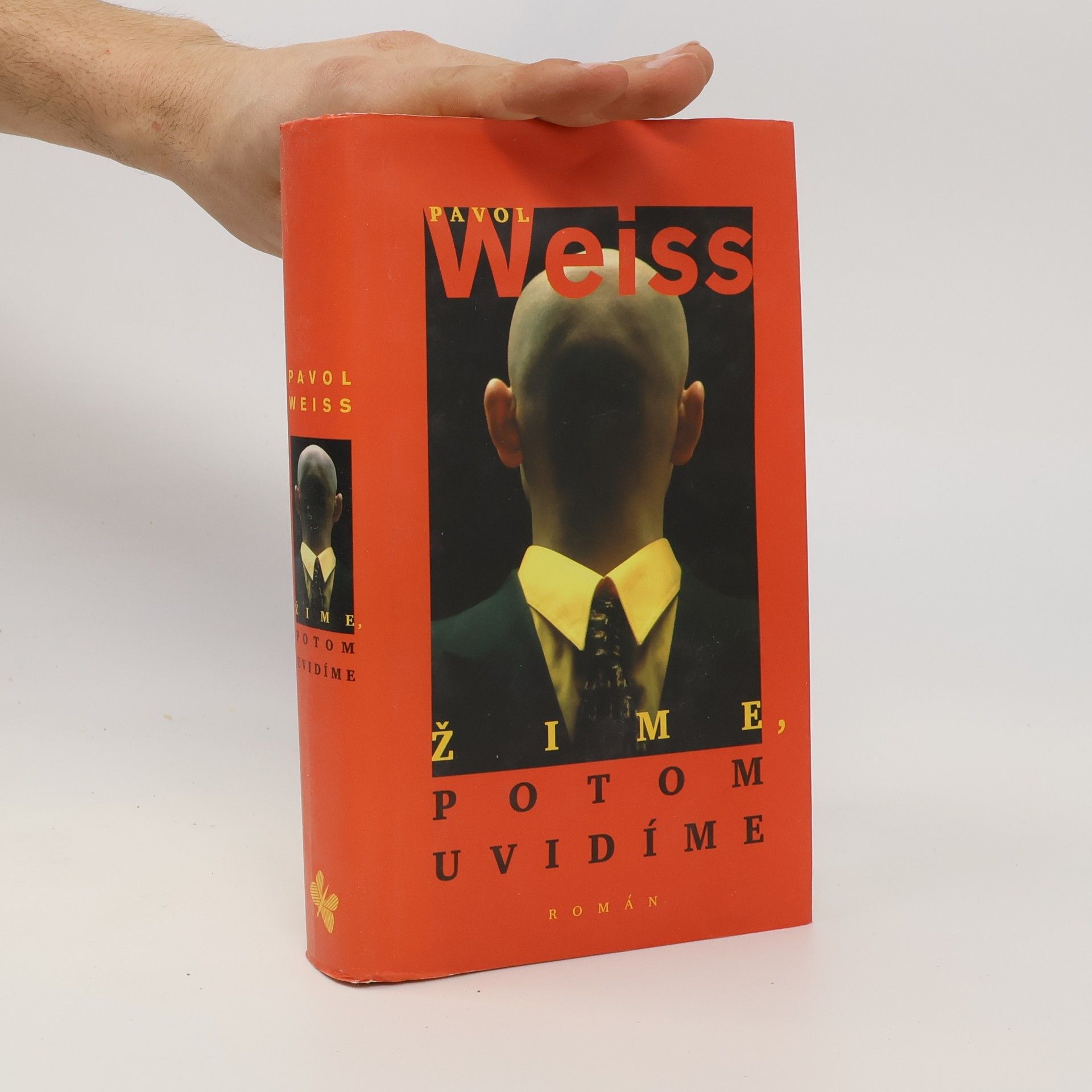 Pavol Weiss Žime, potom uvidíme