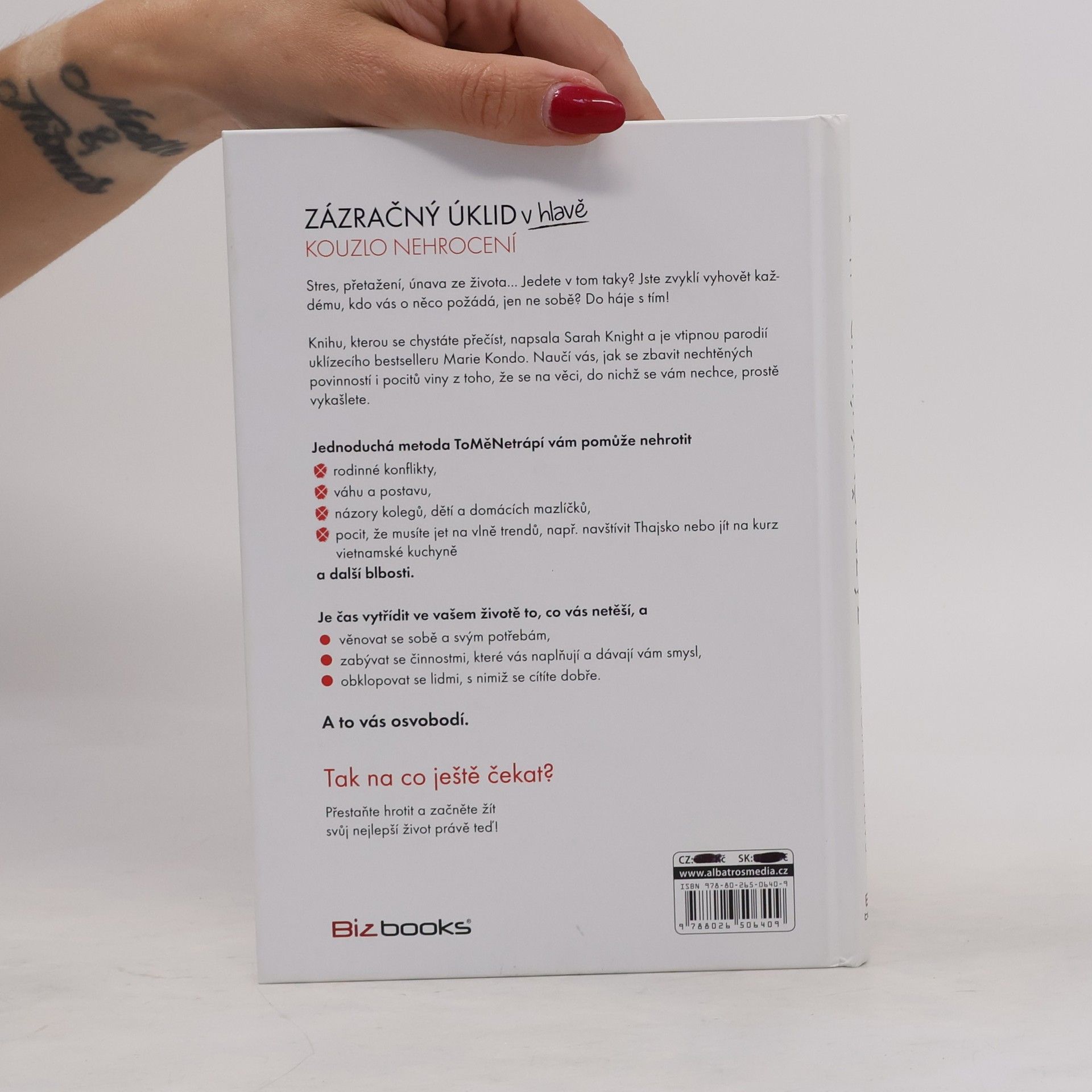 Sarah Knight Zázračný úklid v hlavě. Kouzlo nehrocení