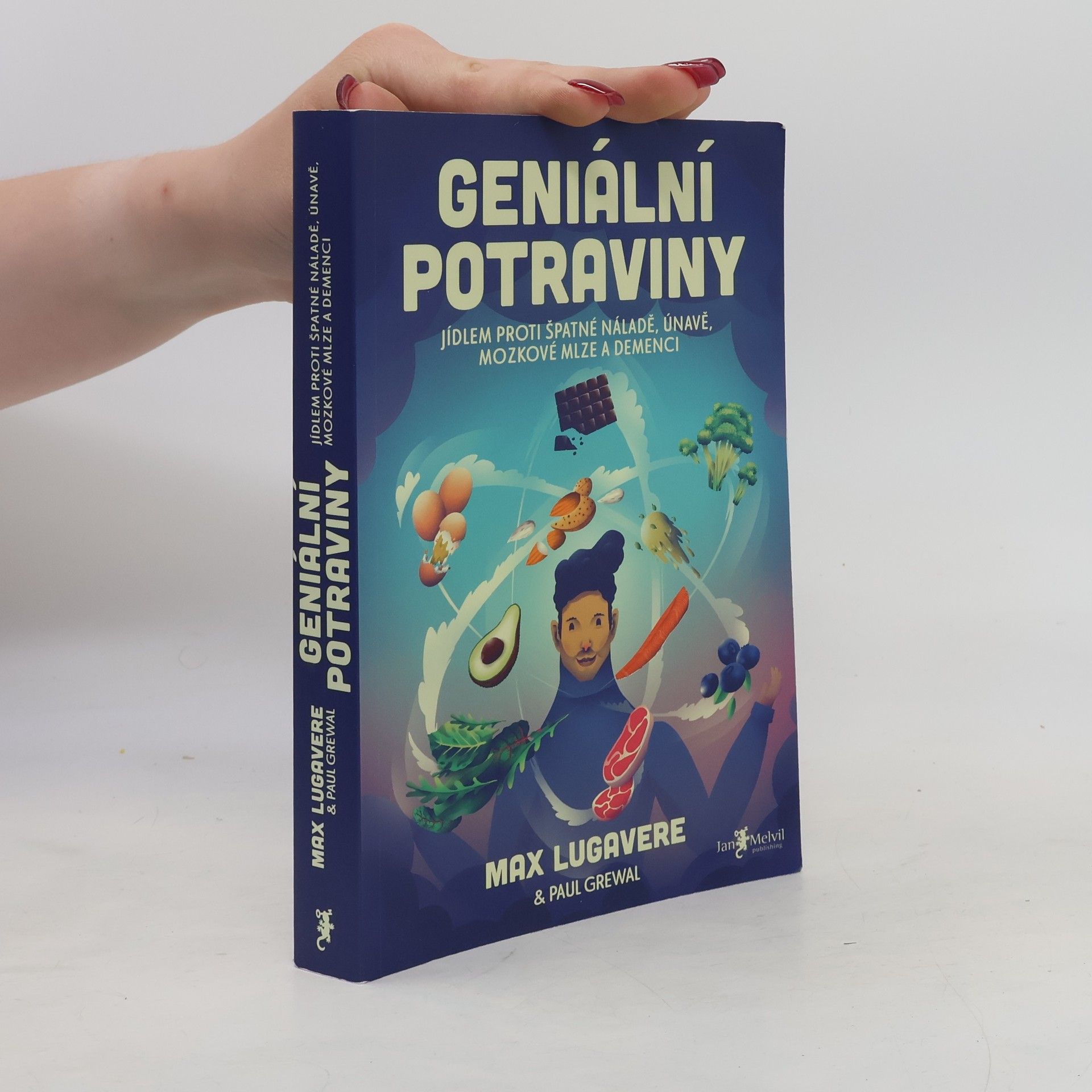 Max Lugavere Geniální potraviny : jídlem proti špatné náladě, únavě, mozkové mlze a demenci