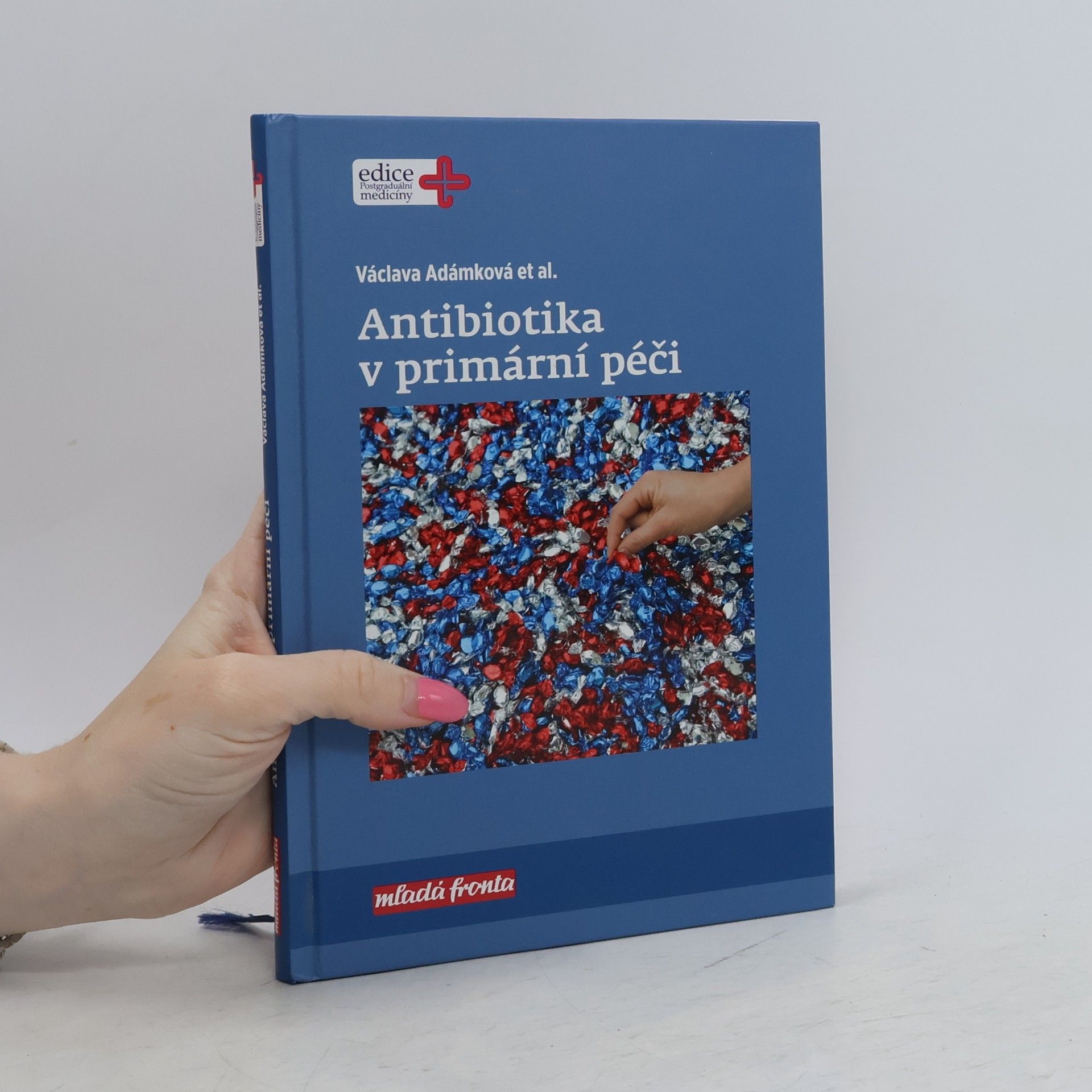 Václava Adámková Antibiotika v primární péči