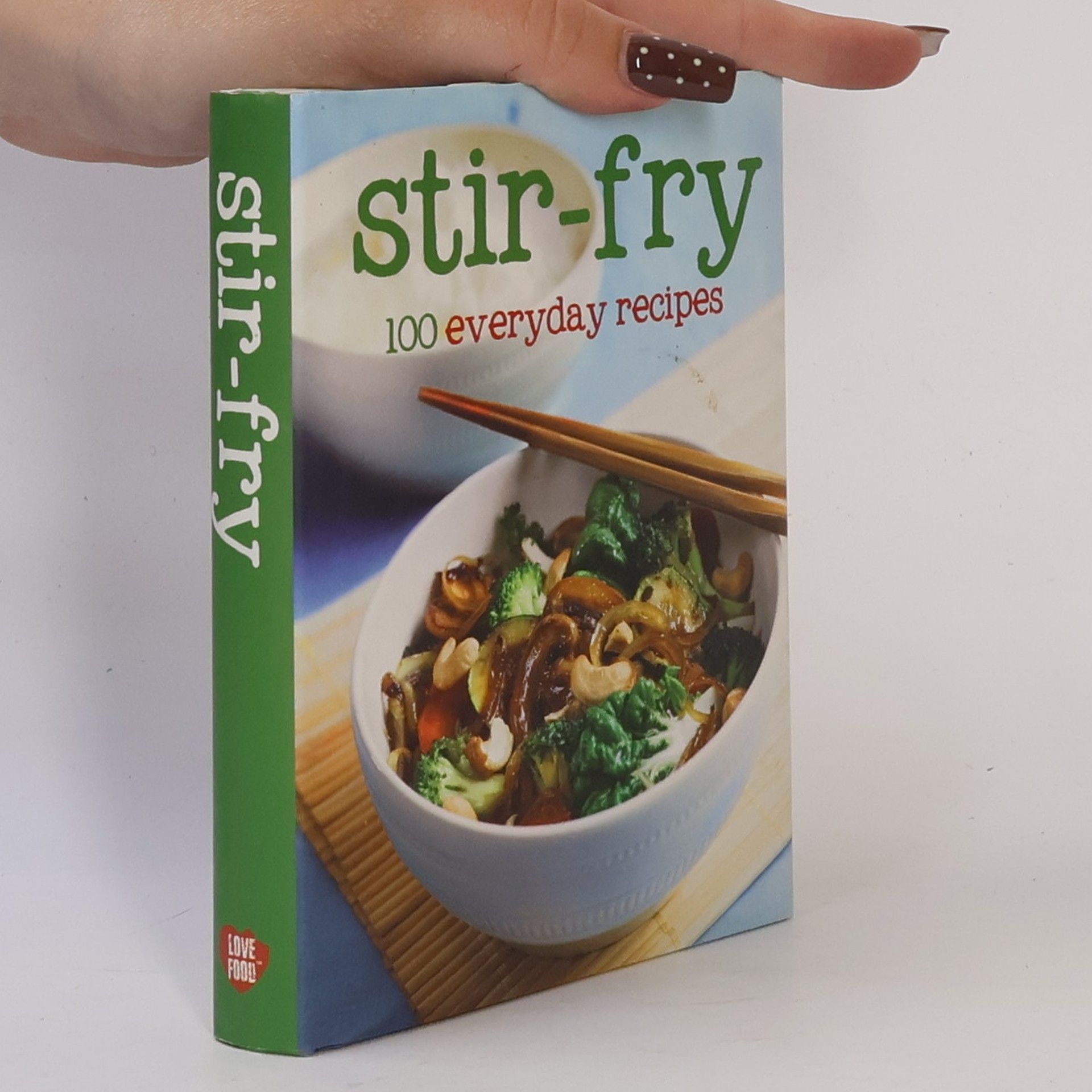 Kolektiv autorů 100 Recipes - Stir-Fry