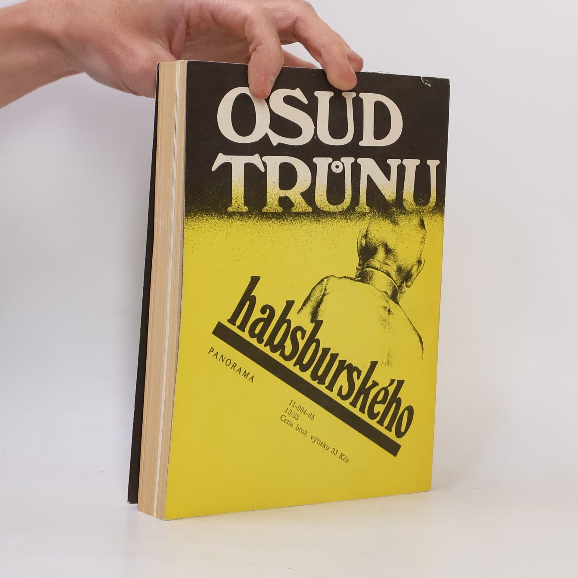 Jan Galandauer Osud trůnu habsburského