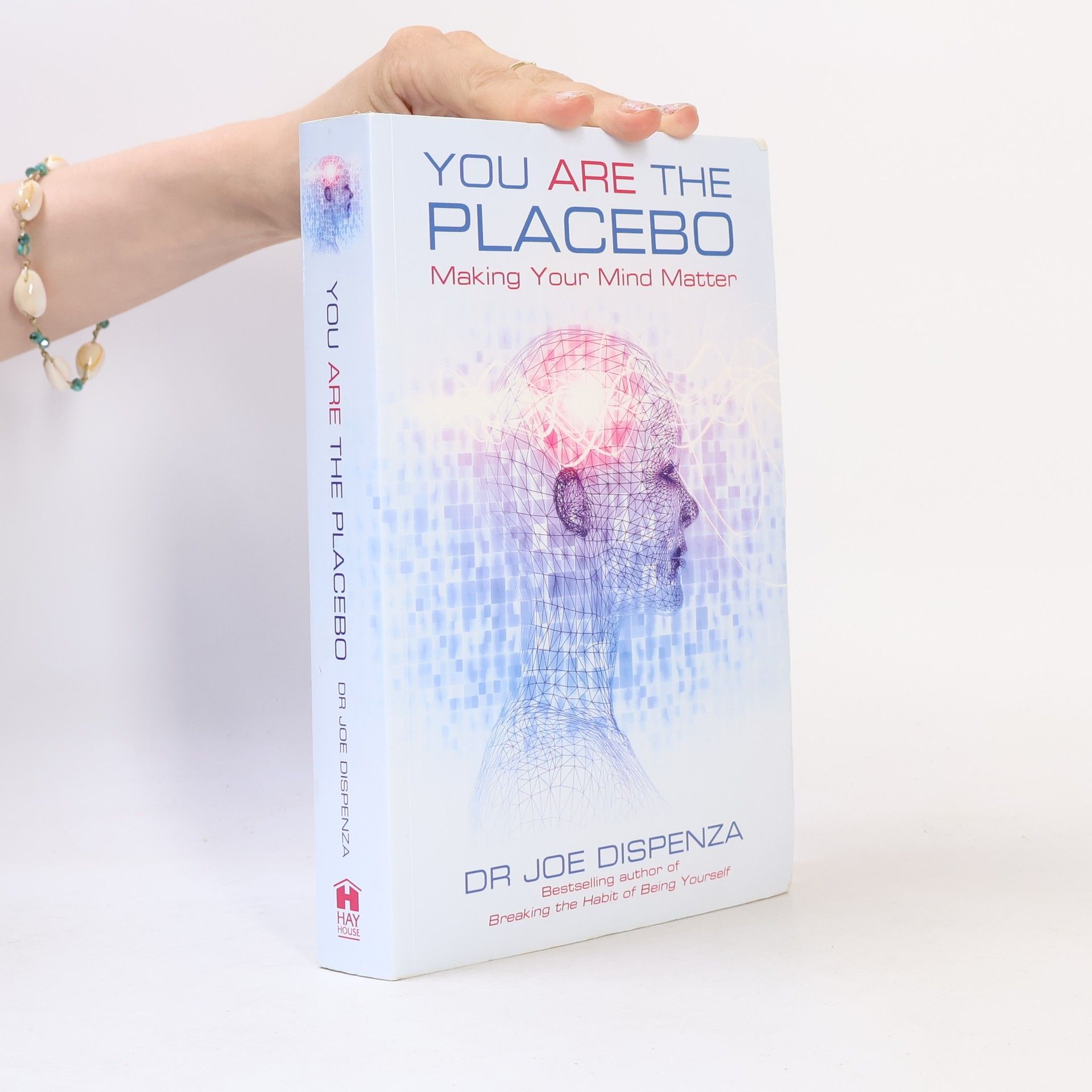 Joe Dispenza You Are the Placebo