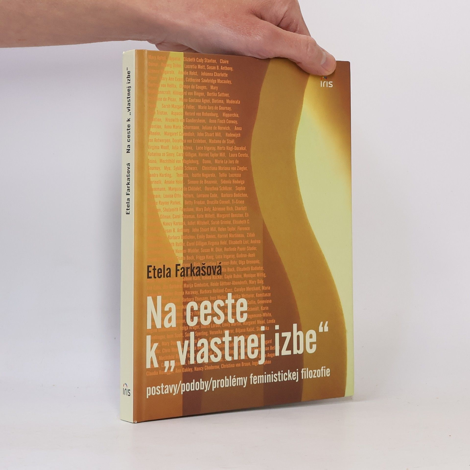 Etela Farkašová Na ceste k „vlastnej izbe“ Postavy/podoby/problémy feministickej filozofie